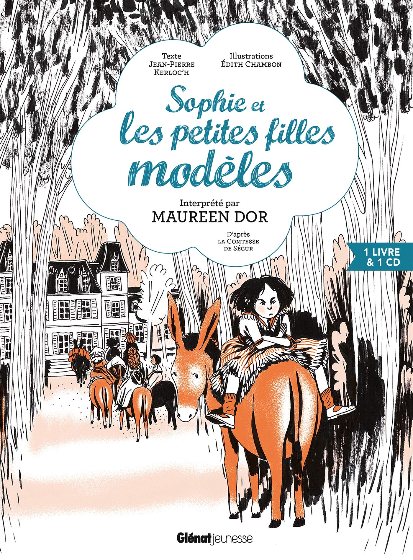 Sophie et les petites filles modèles: D'après la Comtesse de Ségur 9782344033388