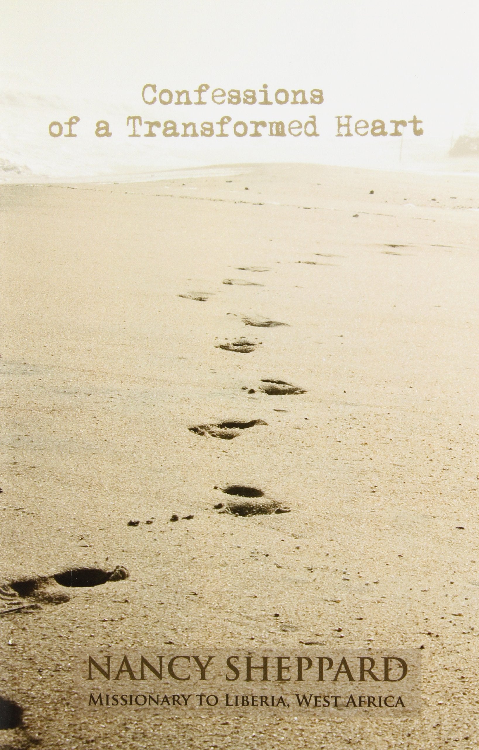 Confessions of a Transformed Heart 9781453830079