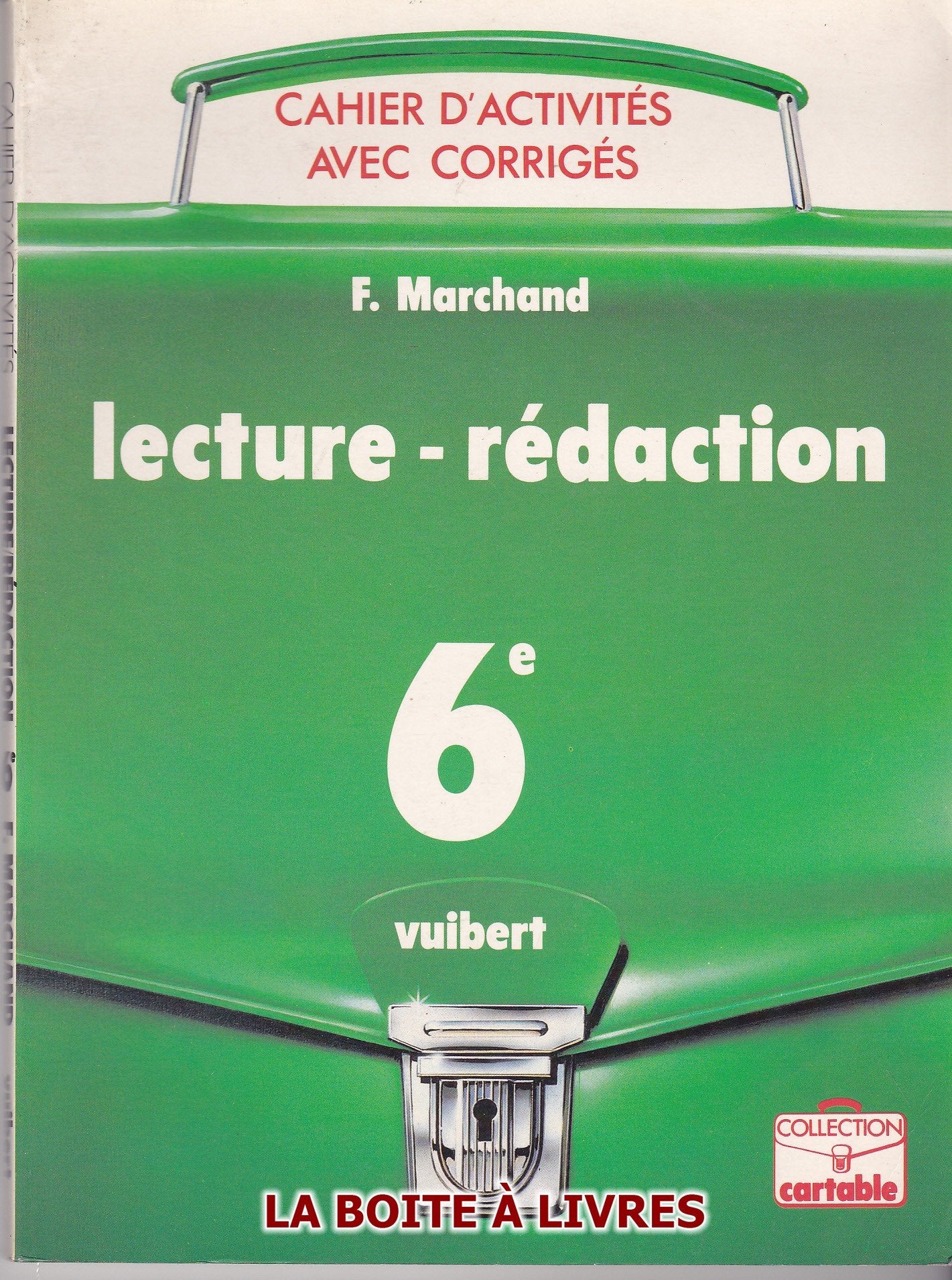 Lecture-rédaction, 6e 9782711767809