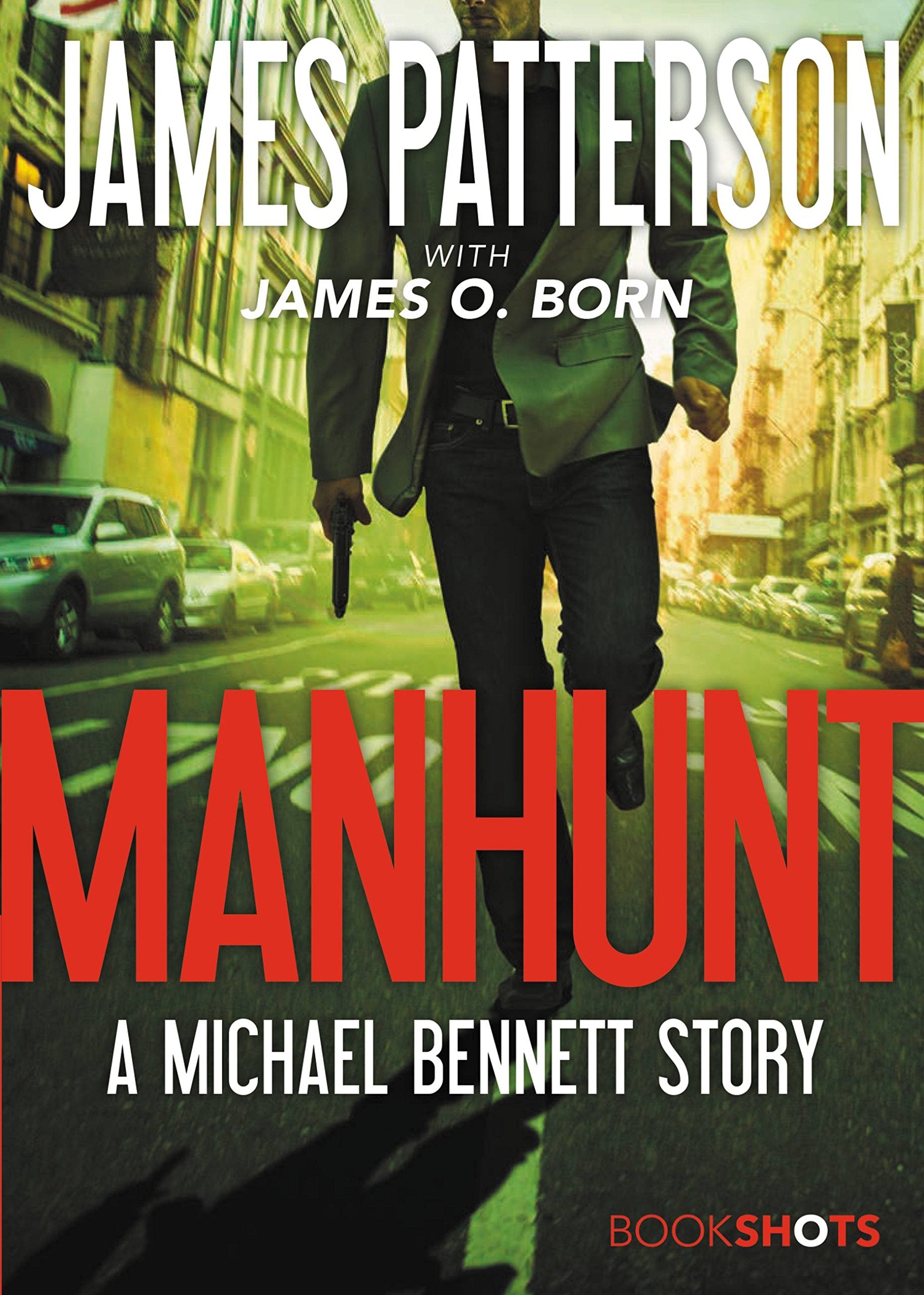 Manhunt: A Michael Bennett Story 9780316473491