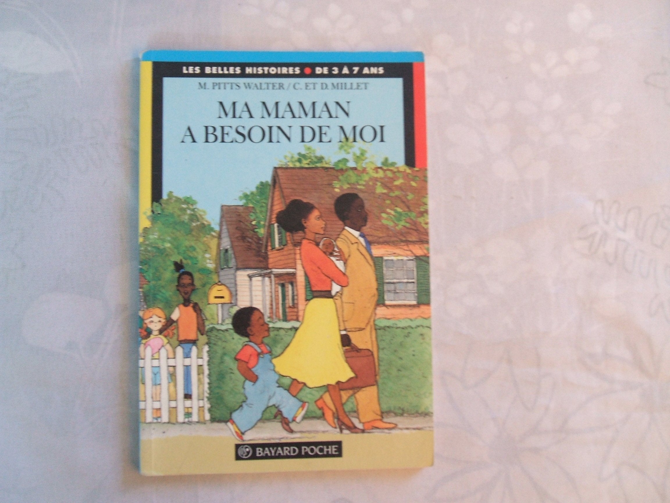 Ma Maman A Besoin De Moi 9782227721425