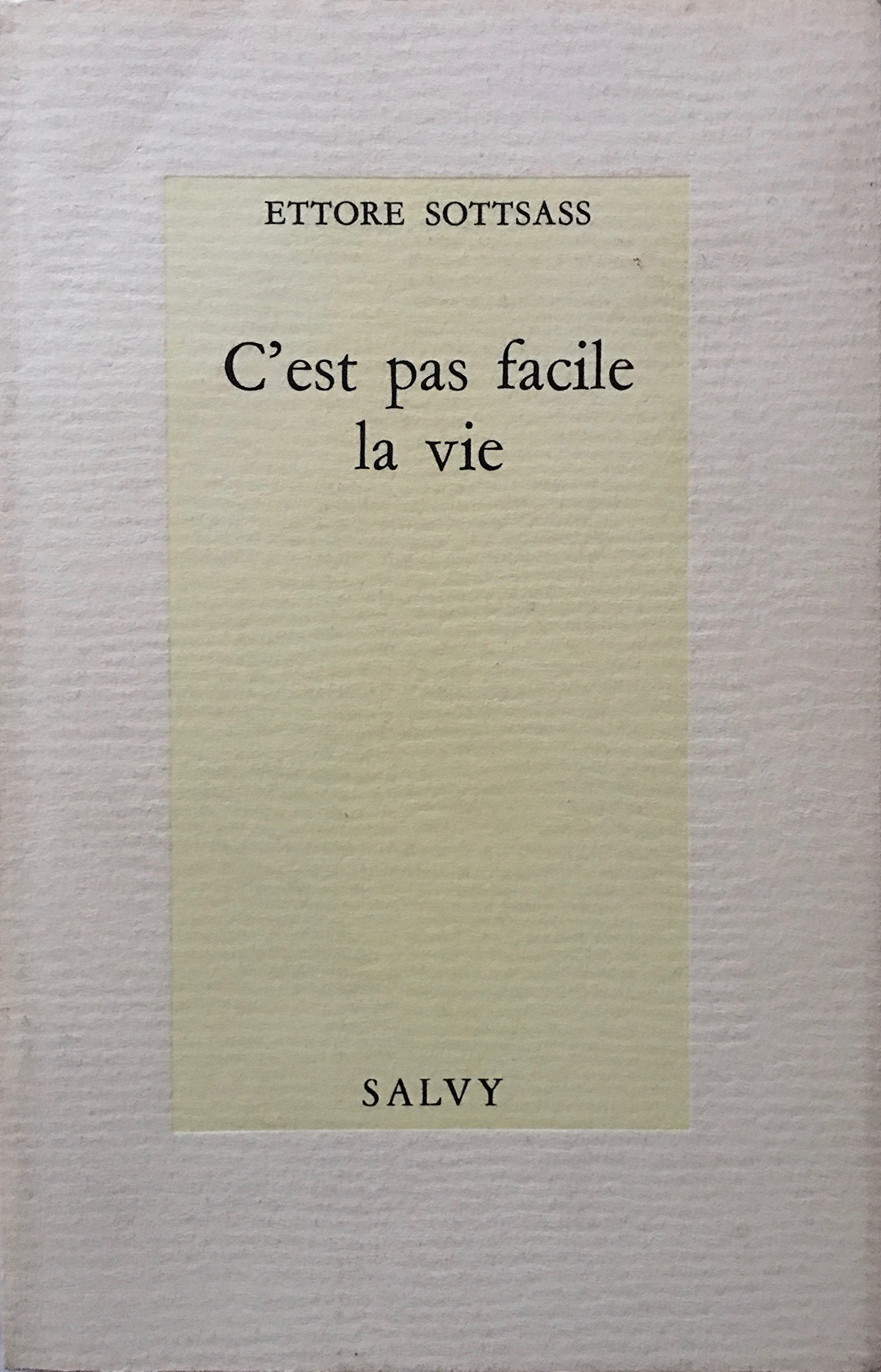 C'est pas facile la vie 9782905899095