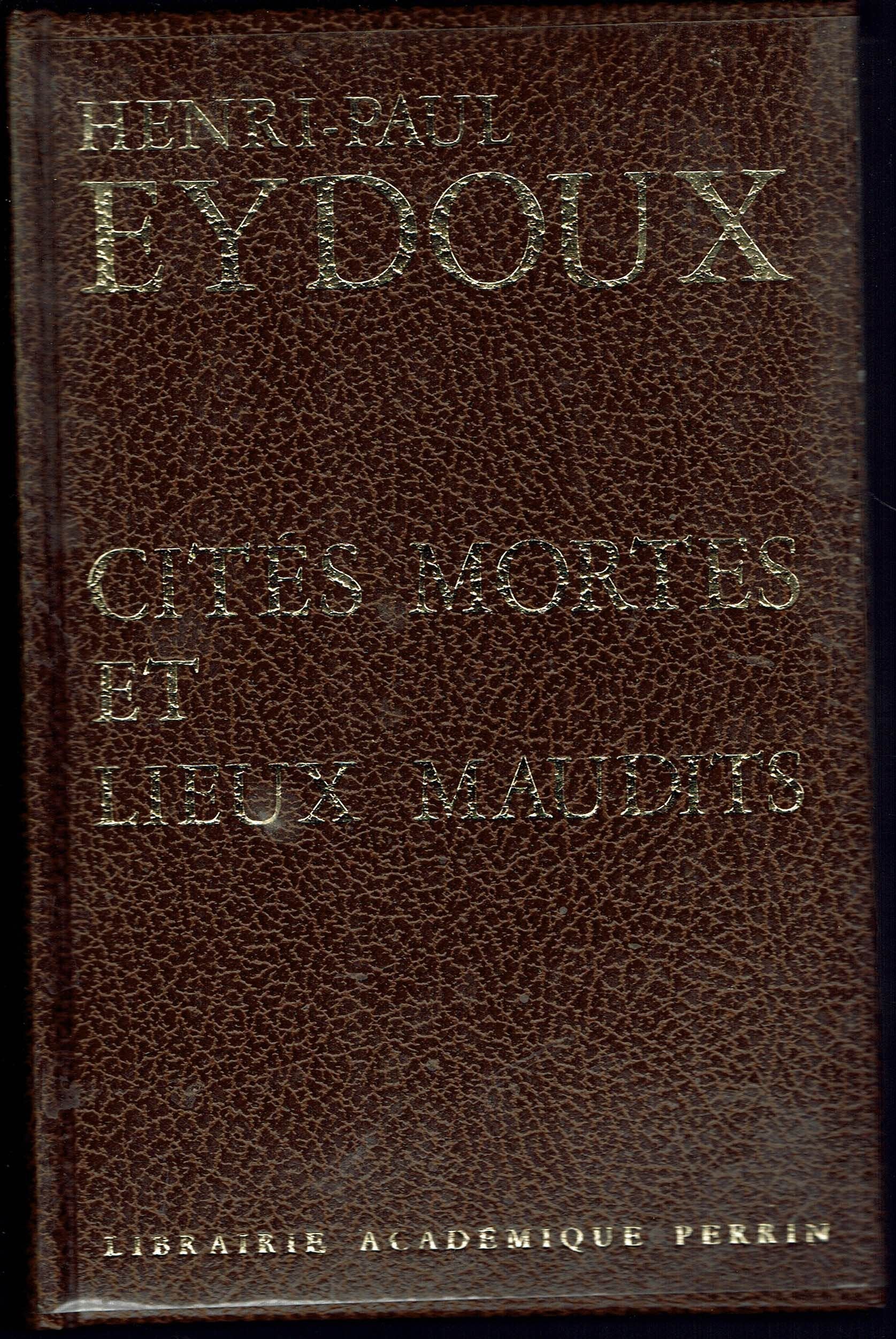 Cités mortes et lieux maudits