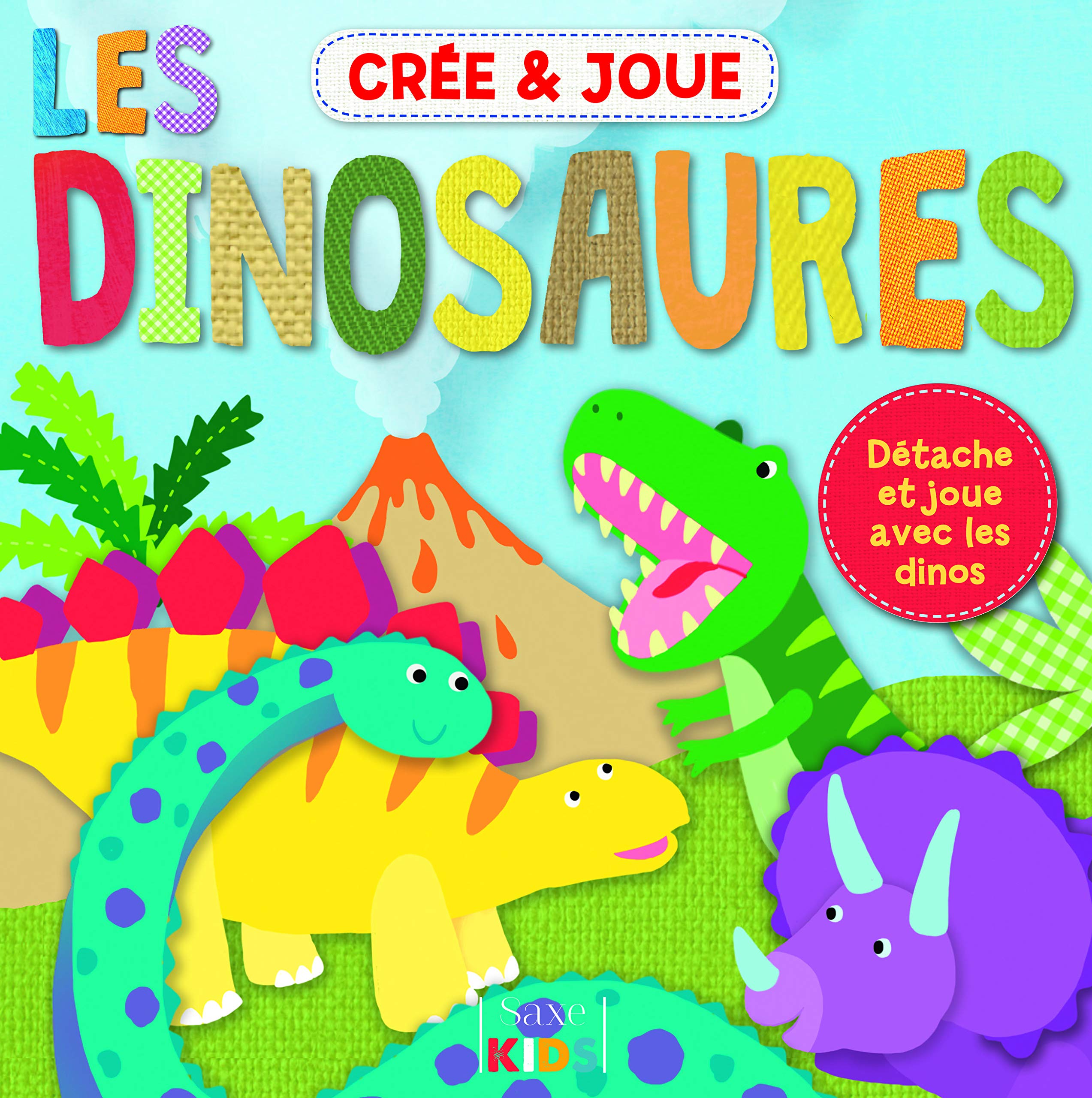 CREE ET JOUE : LES DINOSAURES 9782756531755