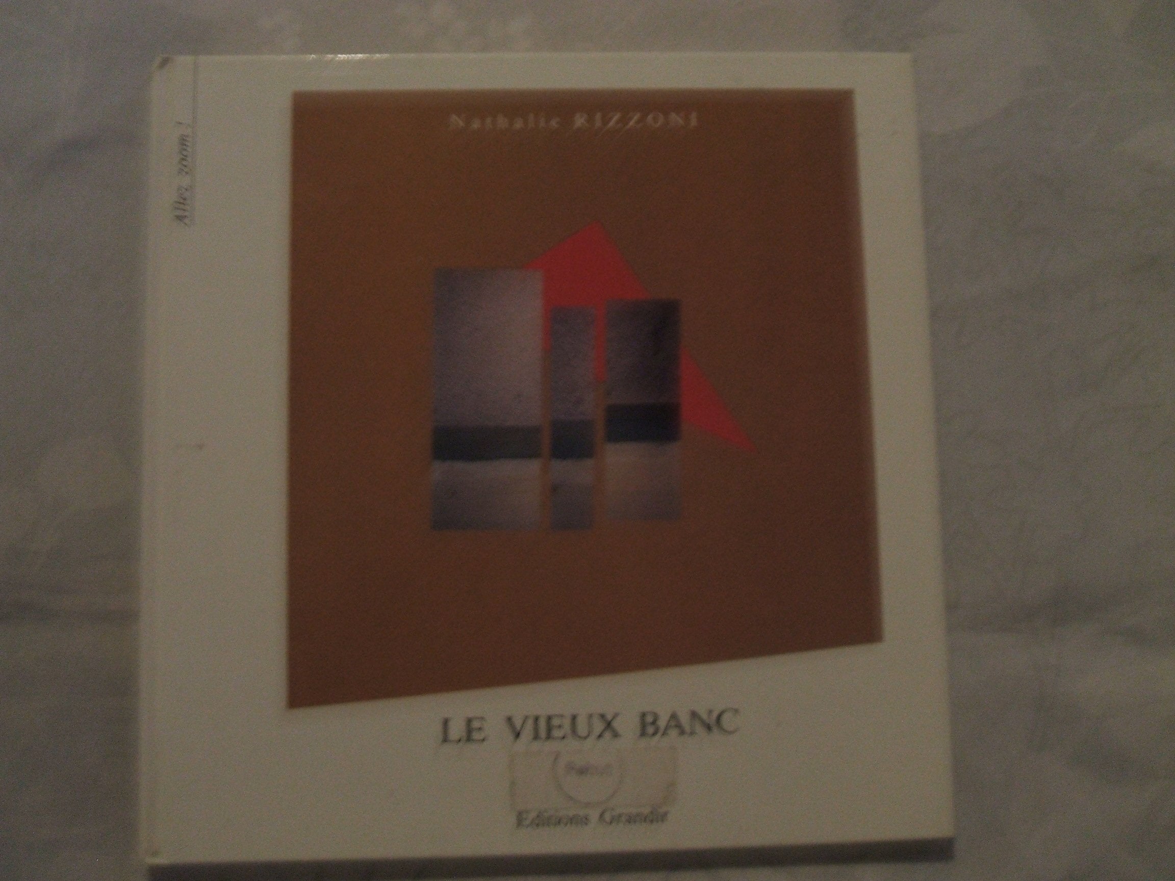 Le vieux banc 9782904292705