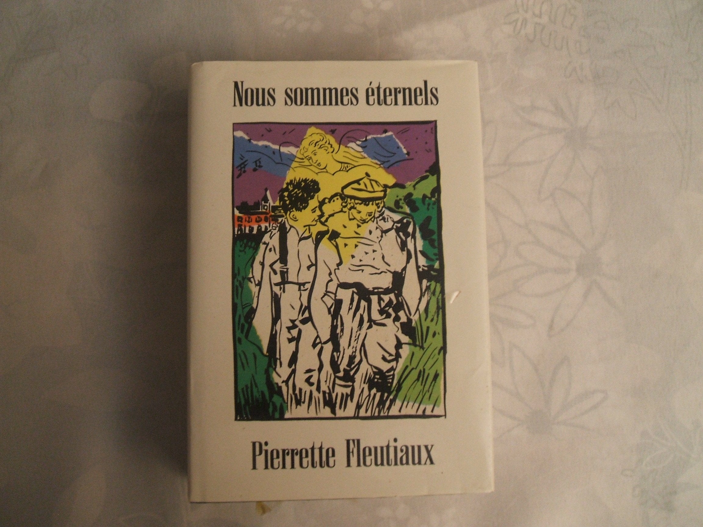 Nous sommes éternels 9782724263916