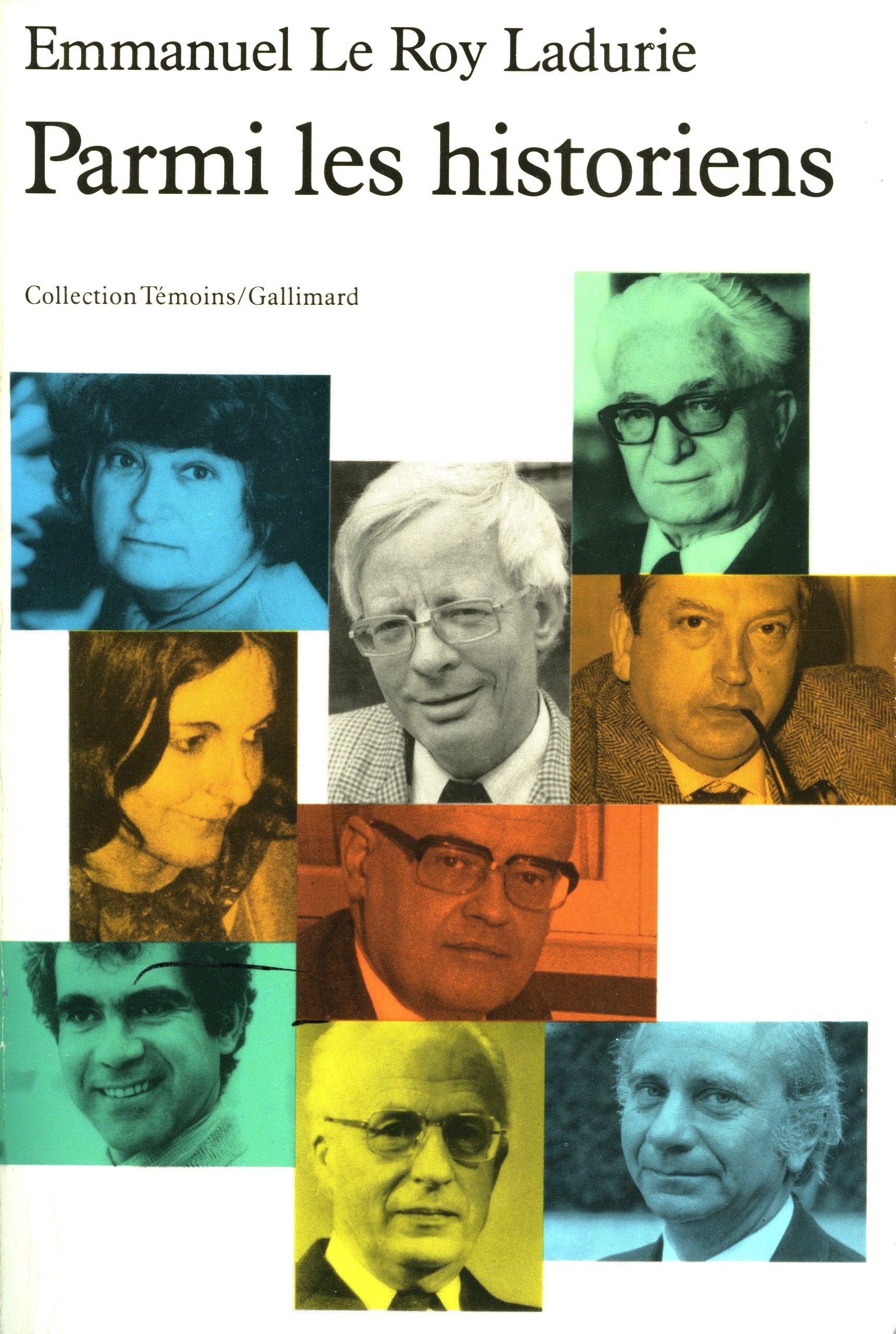 Parmi les historiens, tome 1 9782070245420