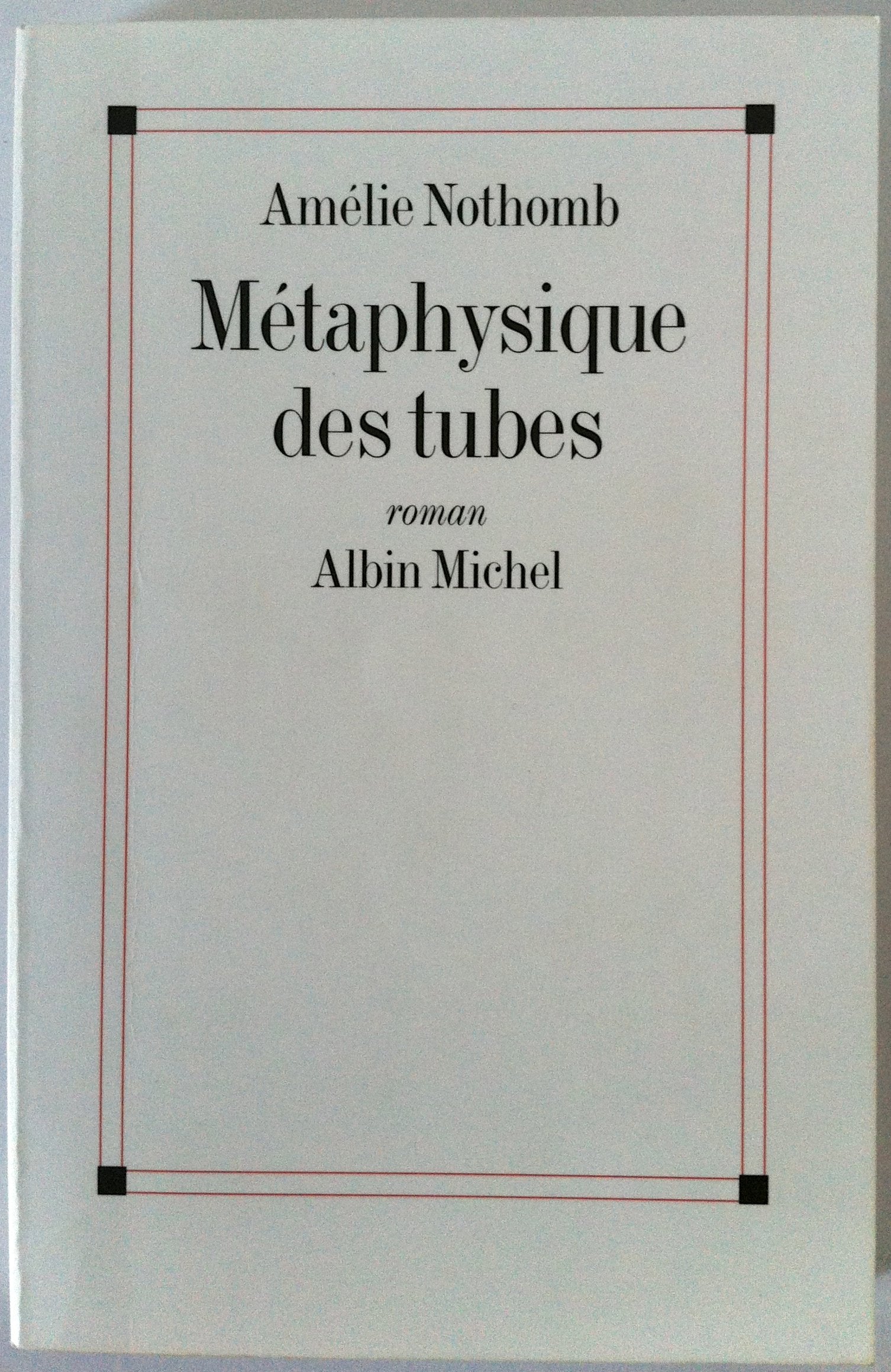 Métaphysique des tubes 9782226116680