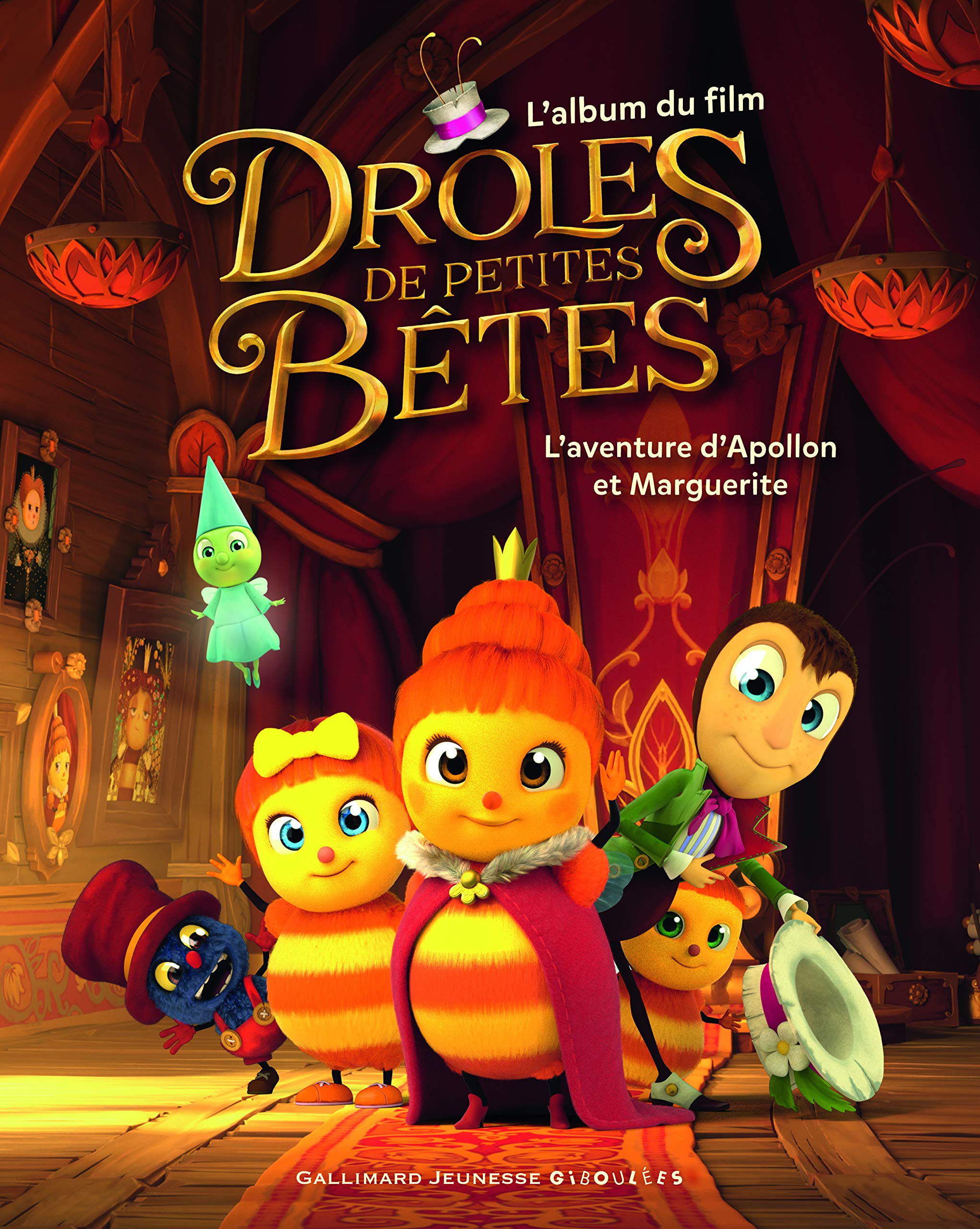 Drôles de Petites Bêtes - L'aventure d'Apollon et Marguerite - L'album du film - De 5 à 9 ans 9782075089609