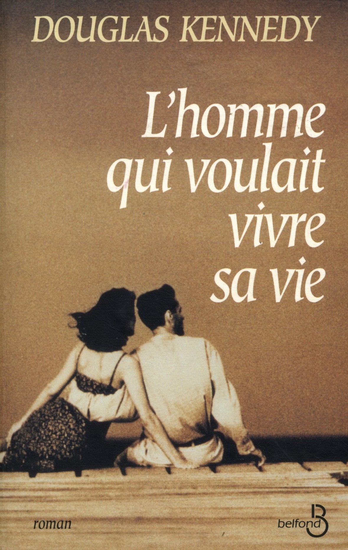 L'Homme qui voulait vivre sa vie 9782714435354