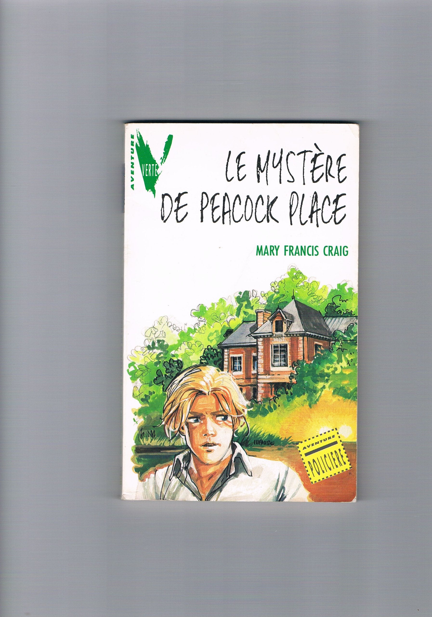 LE MYSTERE DE PEACOCK PLACE 9782010161322