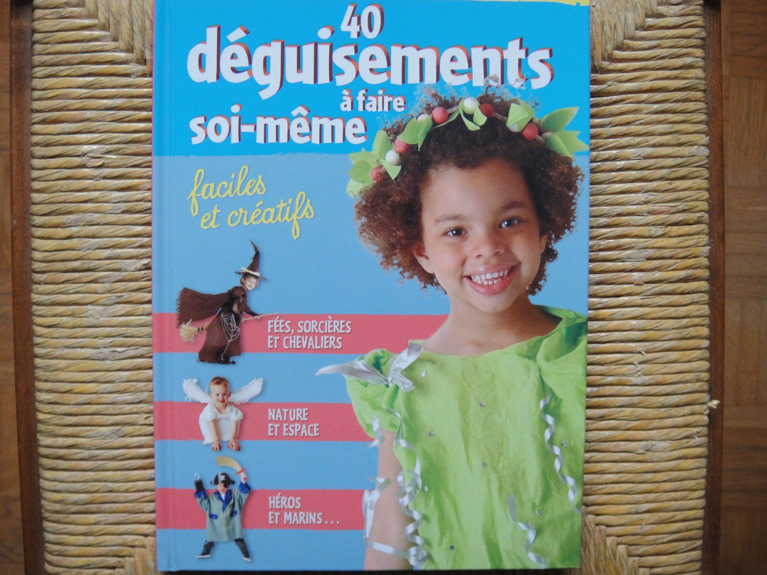 40 déguisements à faire soi-même 9782286008666