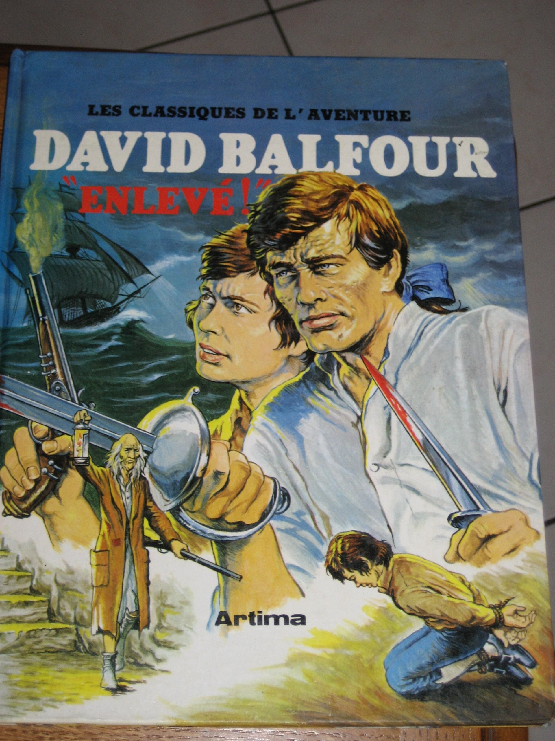 David balfour " enleve " : d'après robert louis stevenson 9782731101904