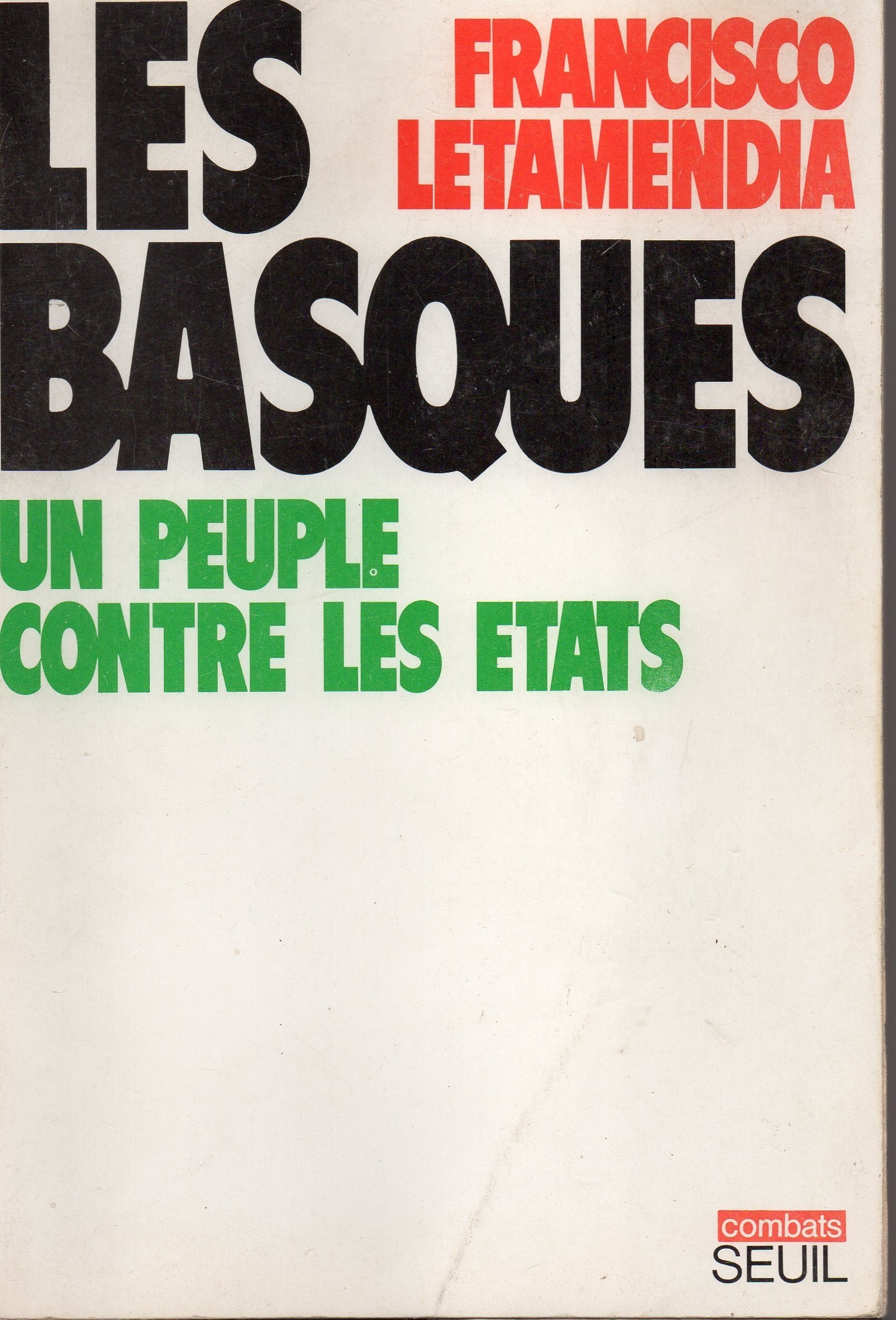 Les Basques. Un peuple contre les Etats 9782020047104