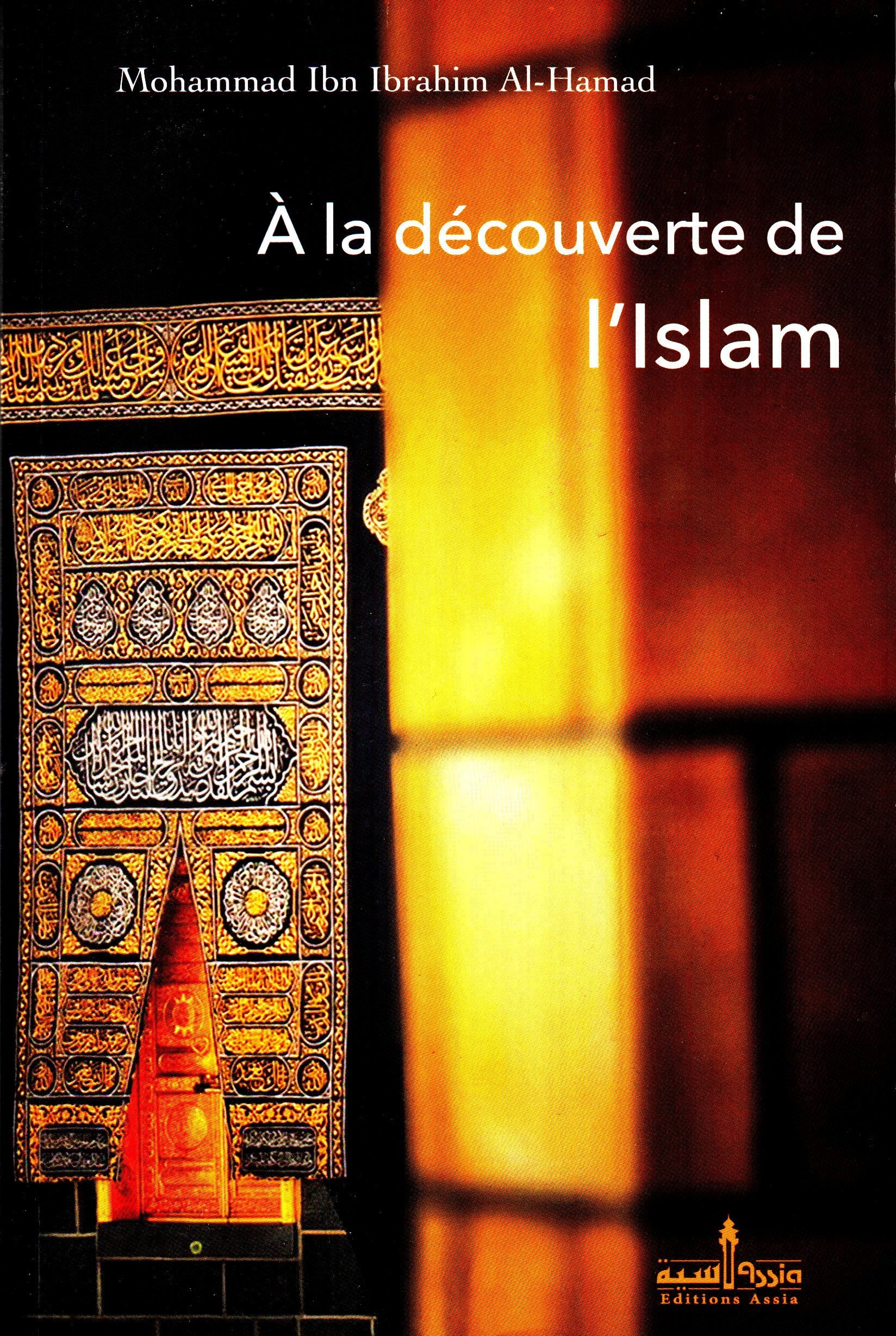 A la découverte de l'Islam 9782350060163