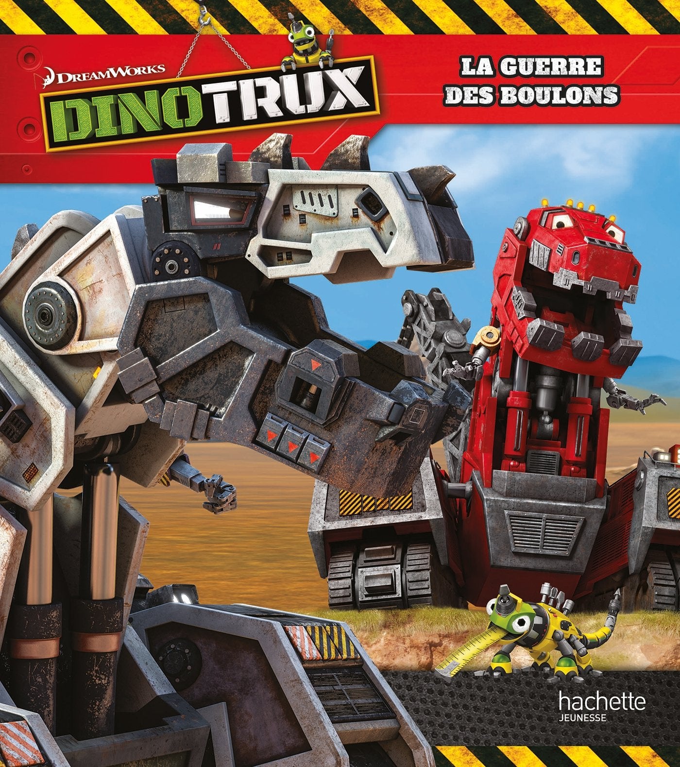 Dinotrux - La guerre des boulons 9782017031680