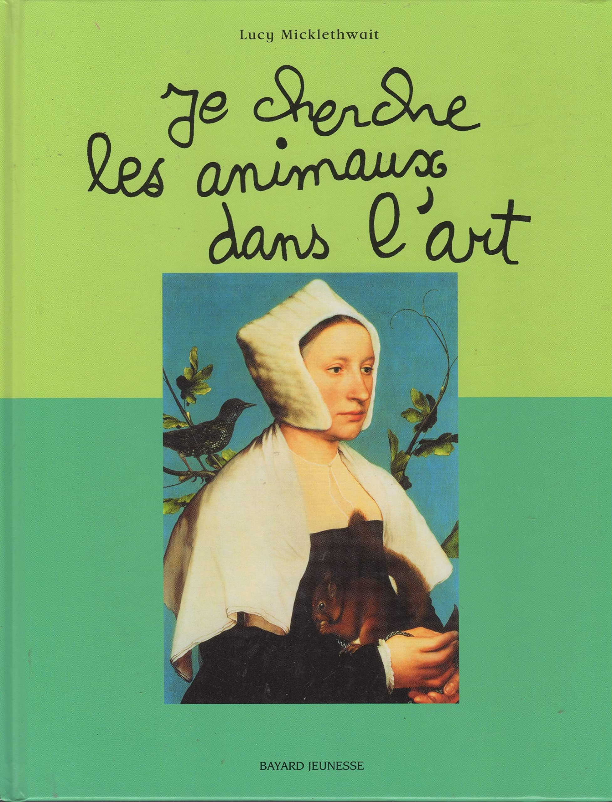 Je cherche les animaux dans l'art 9782747013383