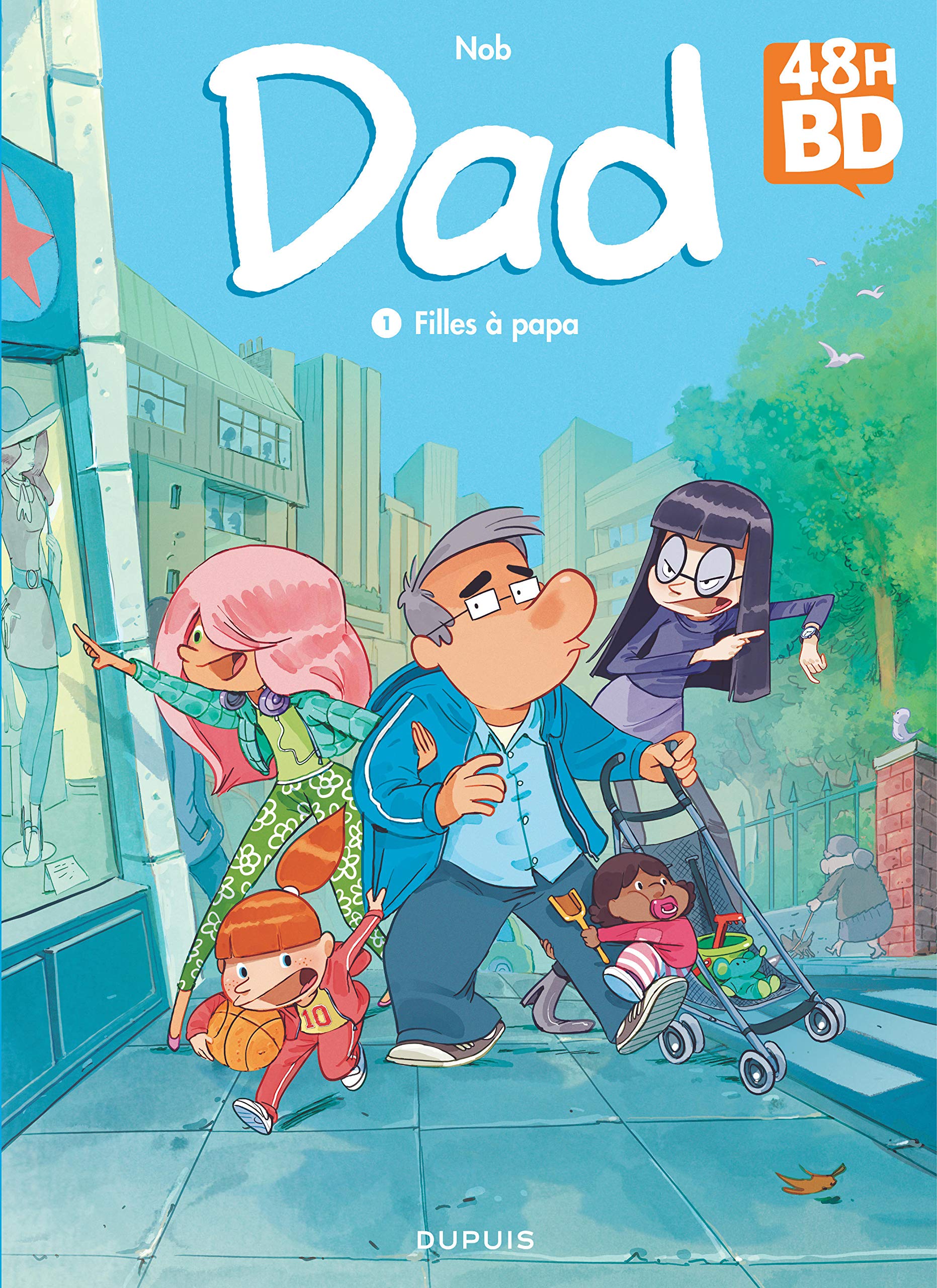 Dad T1 - Filles À Papa 48H BD2017 9782800171647