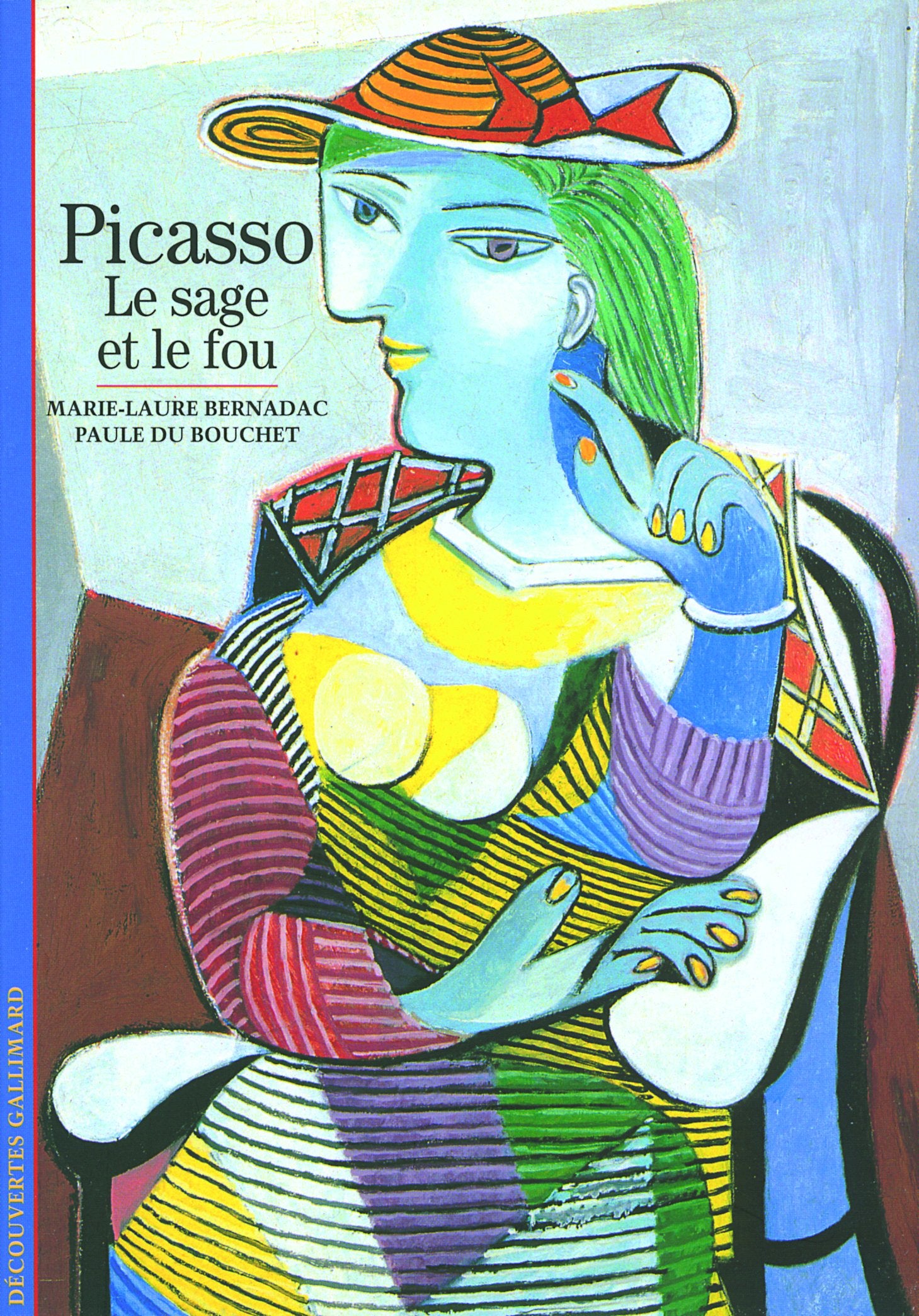 Picasso: Le sage et le fou 9782070346493