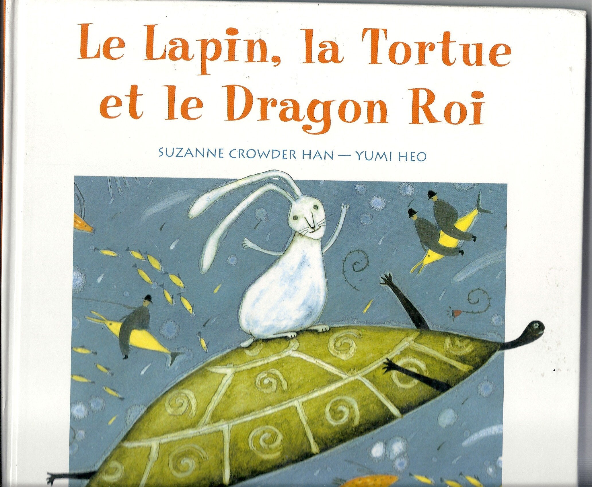 Le lapin, la tortue et le dragon 9782878332025