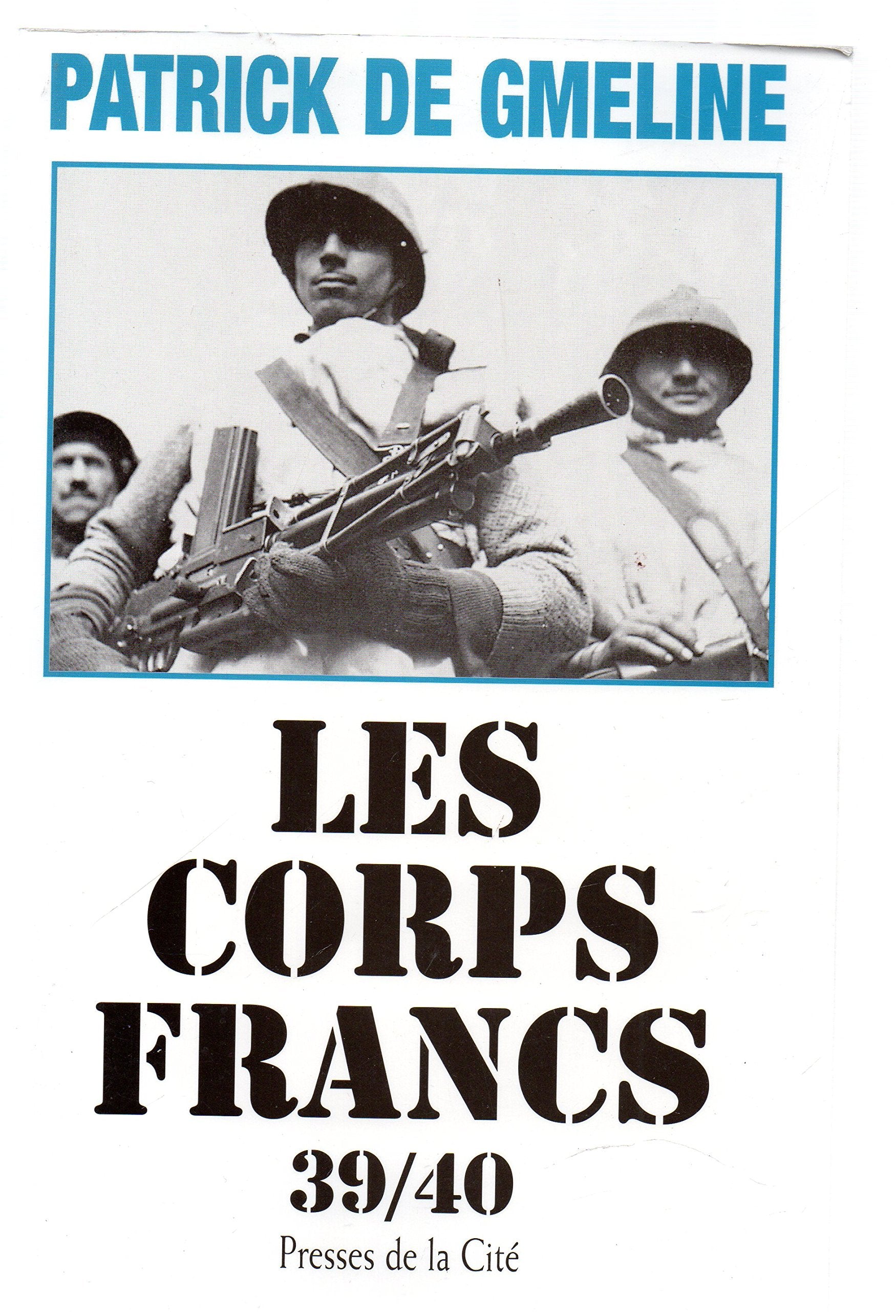 Les Corps Francs 39/40 9782258052475