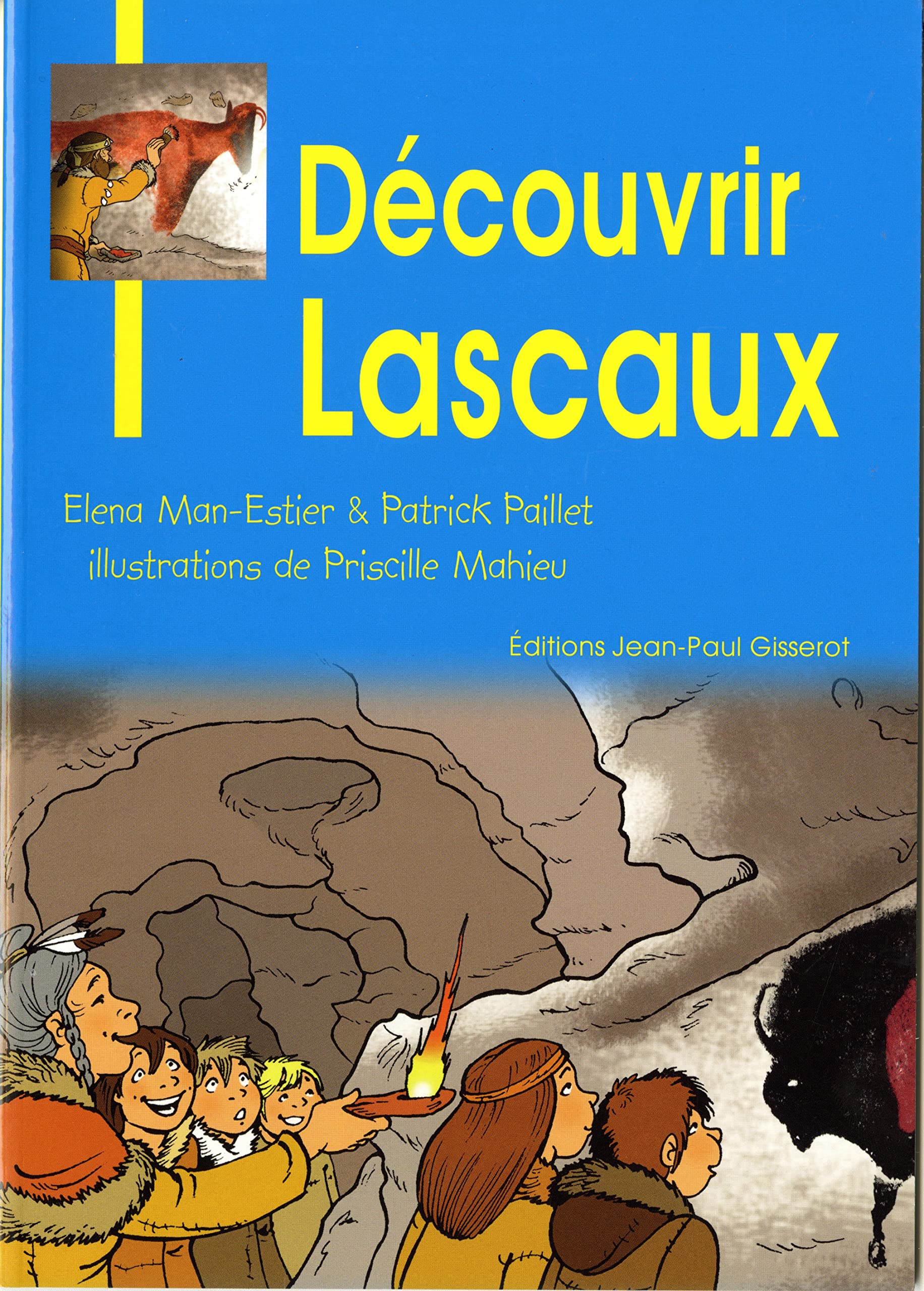 Découvrir Lascaux 9782755806991
