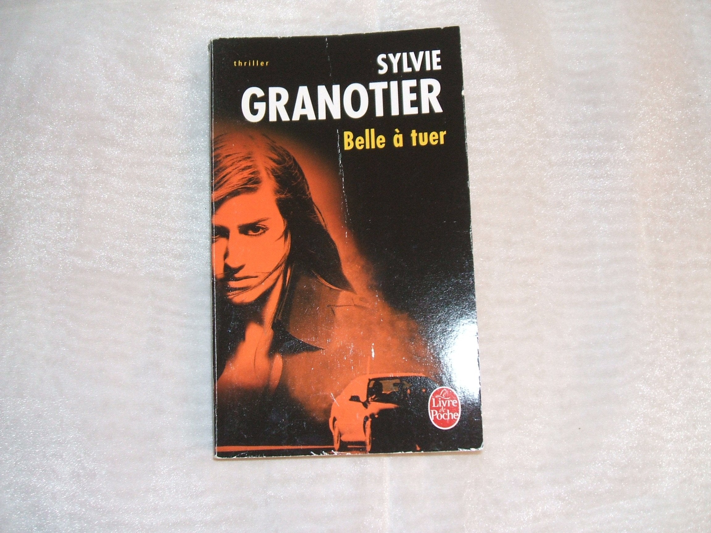 Belle à tuer 9782253123125