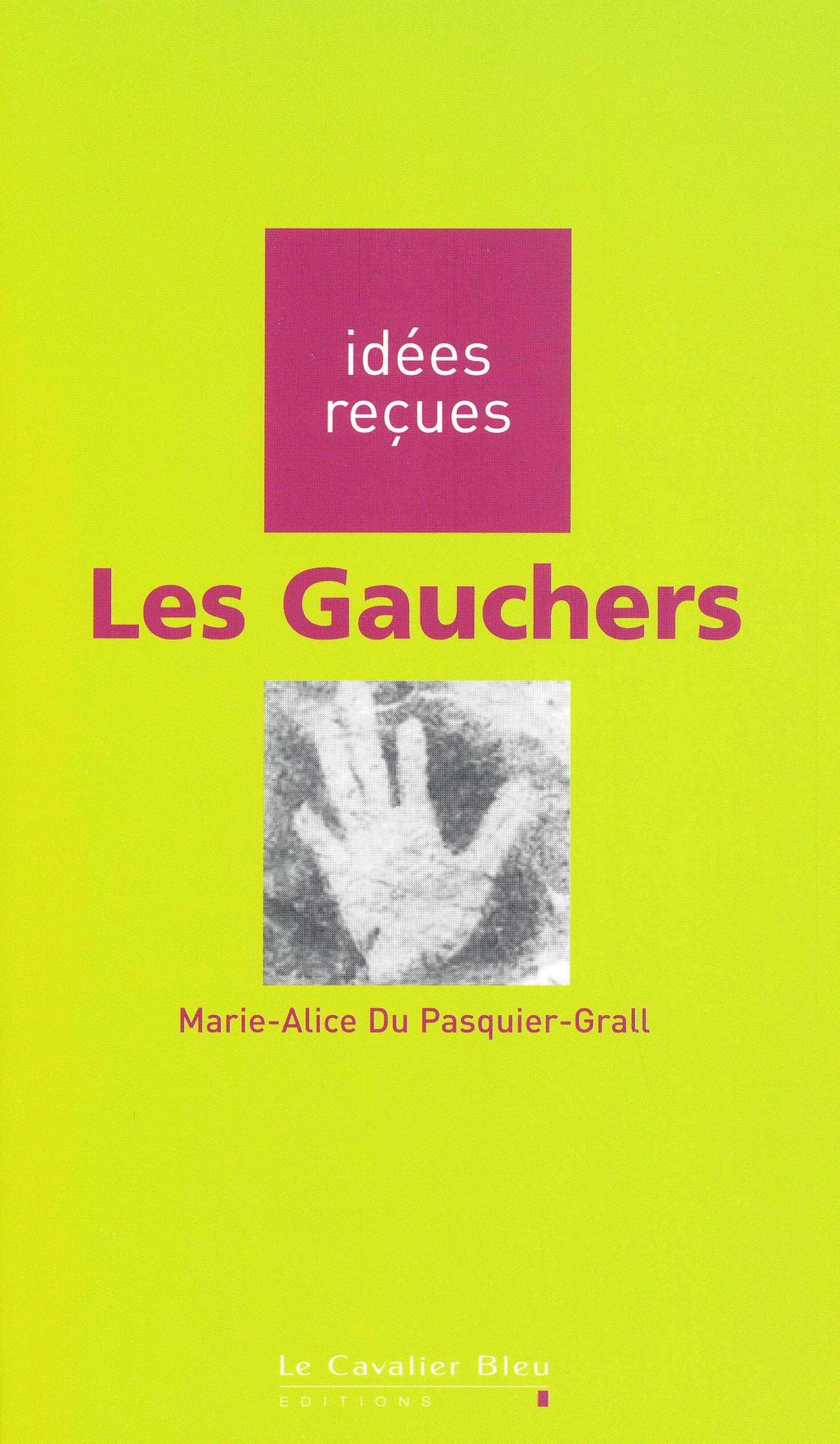 Les Gauchers 9782846700177