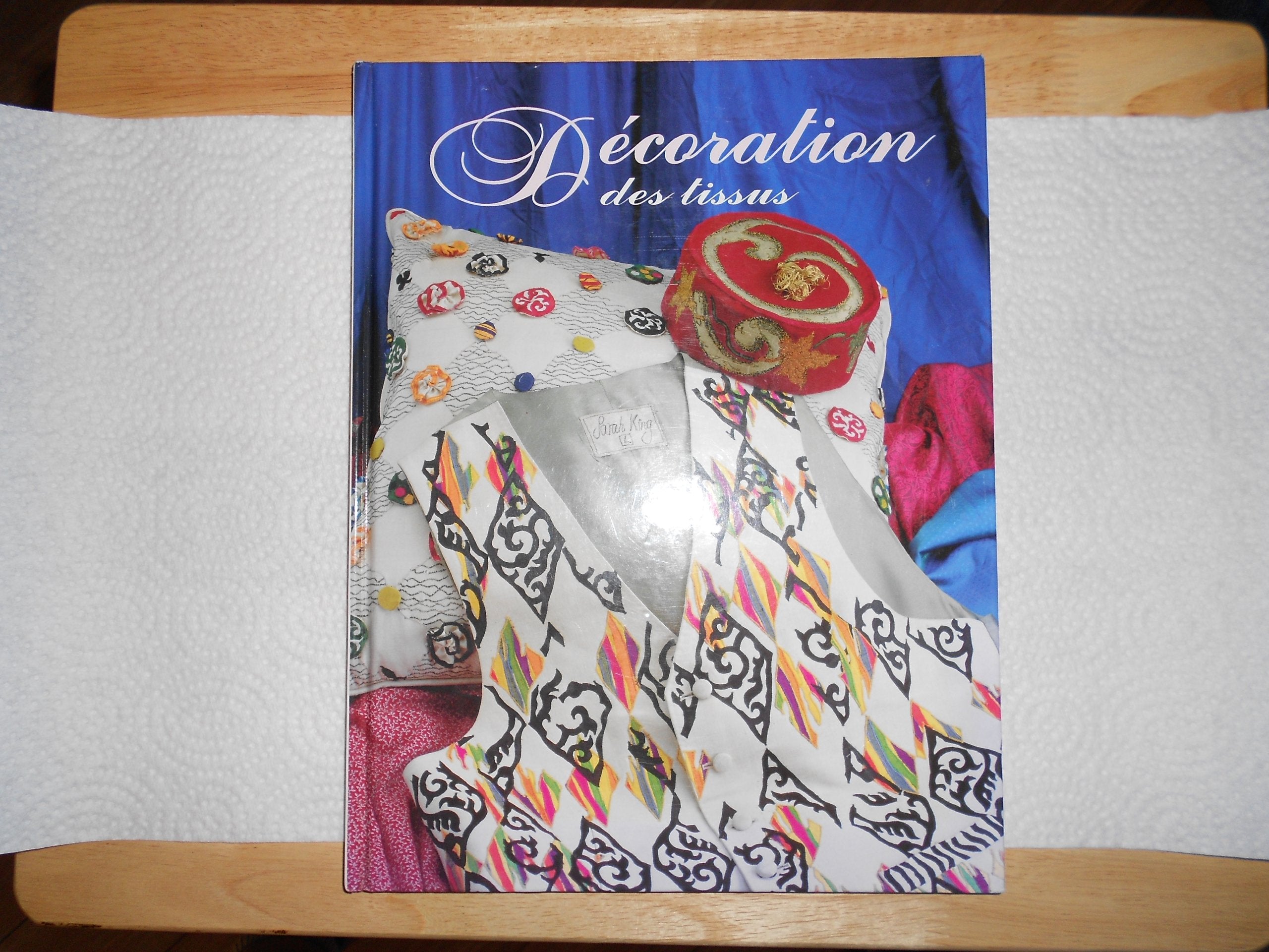 Décoration des tissus 9782743407759