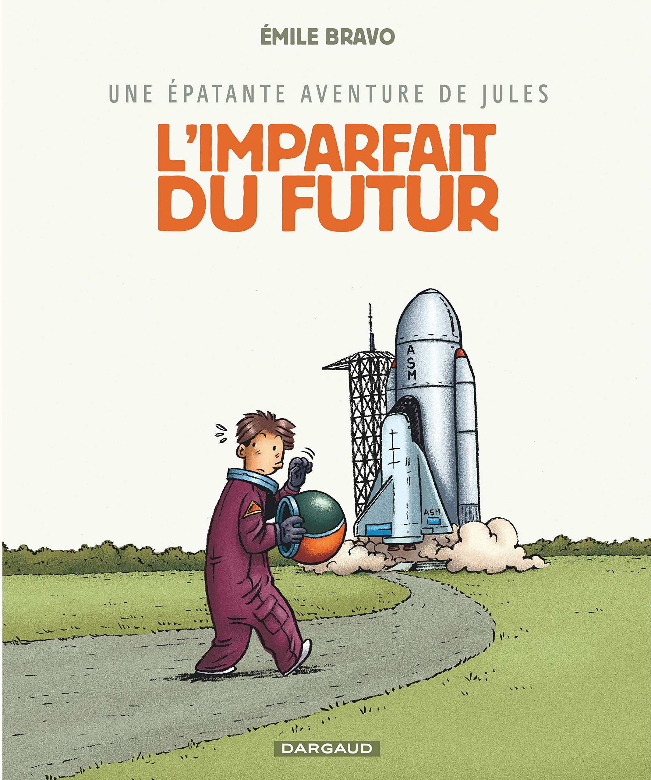 Une épatante aventure de Jules - Tome 1 - L'Imparfait du futur 9782205058987