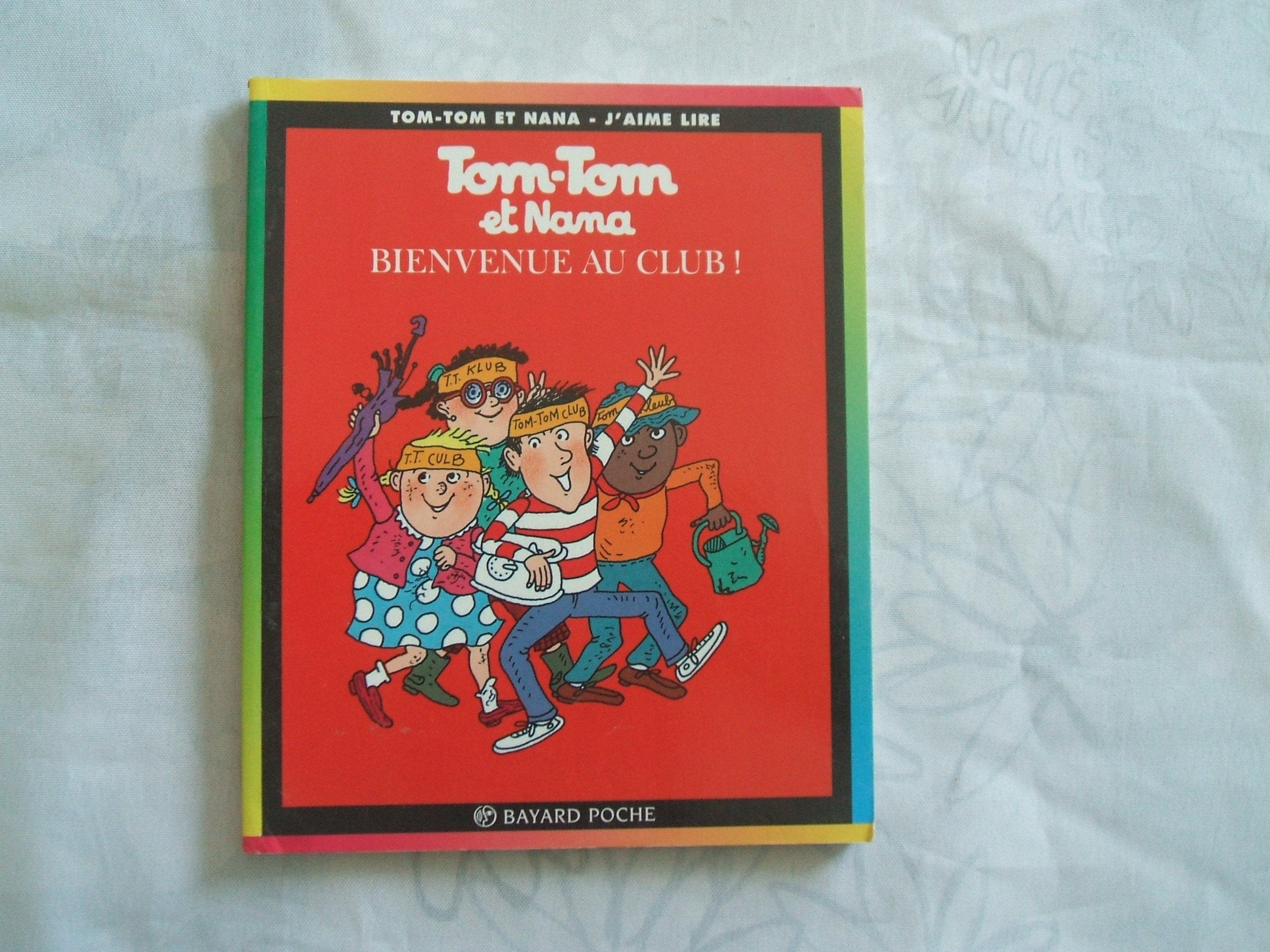 Tom-Tom et Nana, tome 19 : Bienvenue au club 9782227731028