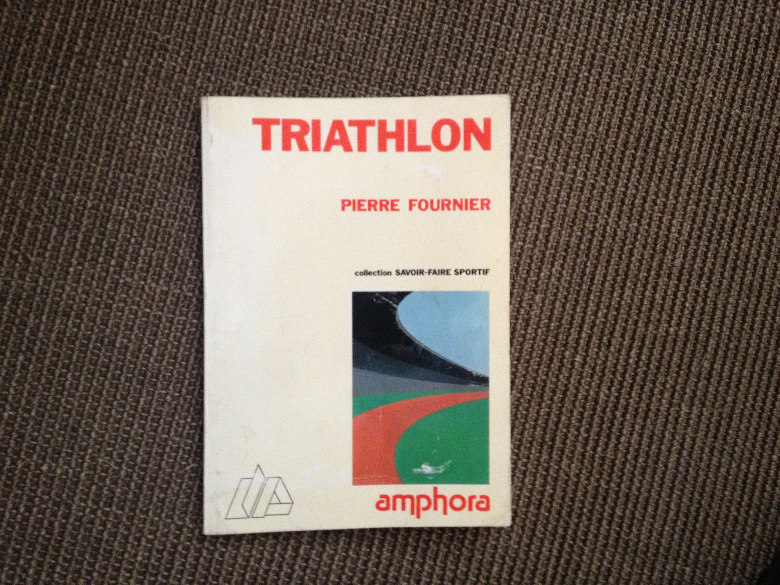 Le Triathlon 9782851801210