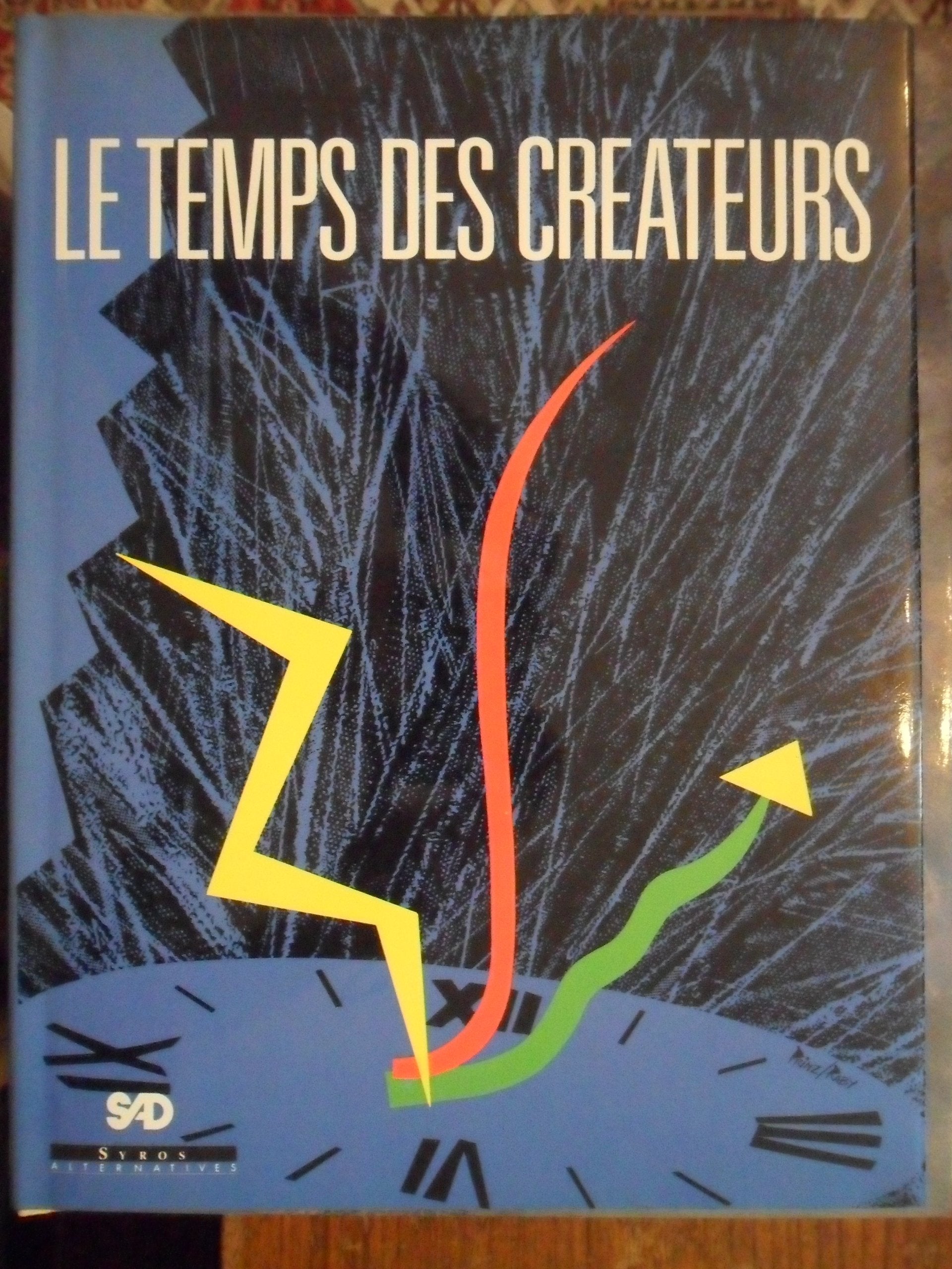 Le temps des créateurs 9782867382161