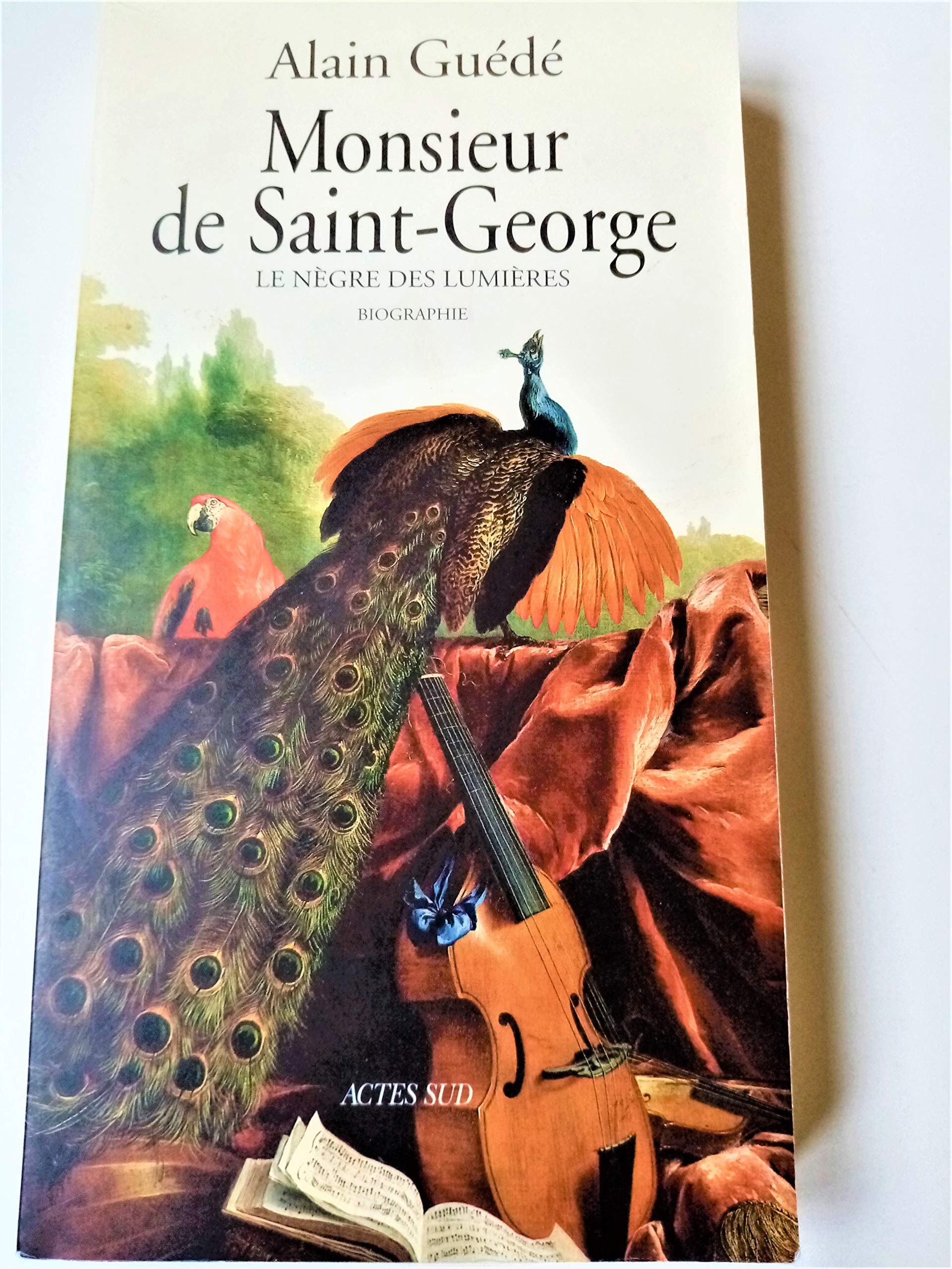 Monsieur de Saint-George, Le Négre des lumières 9782742734498