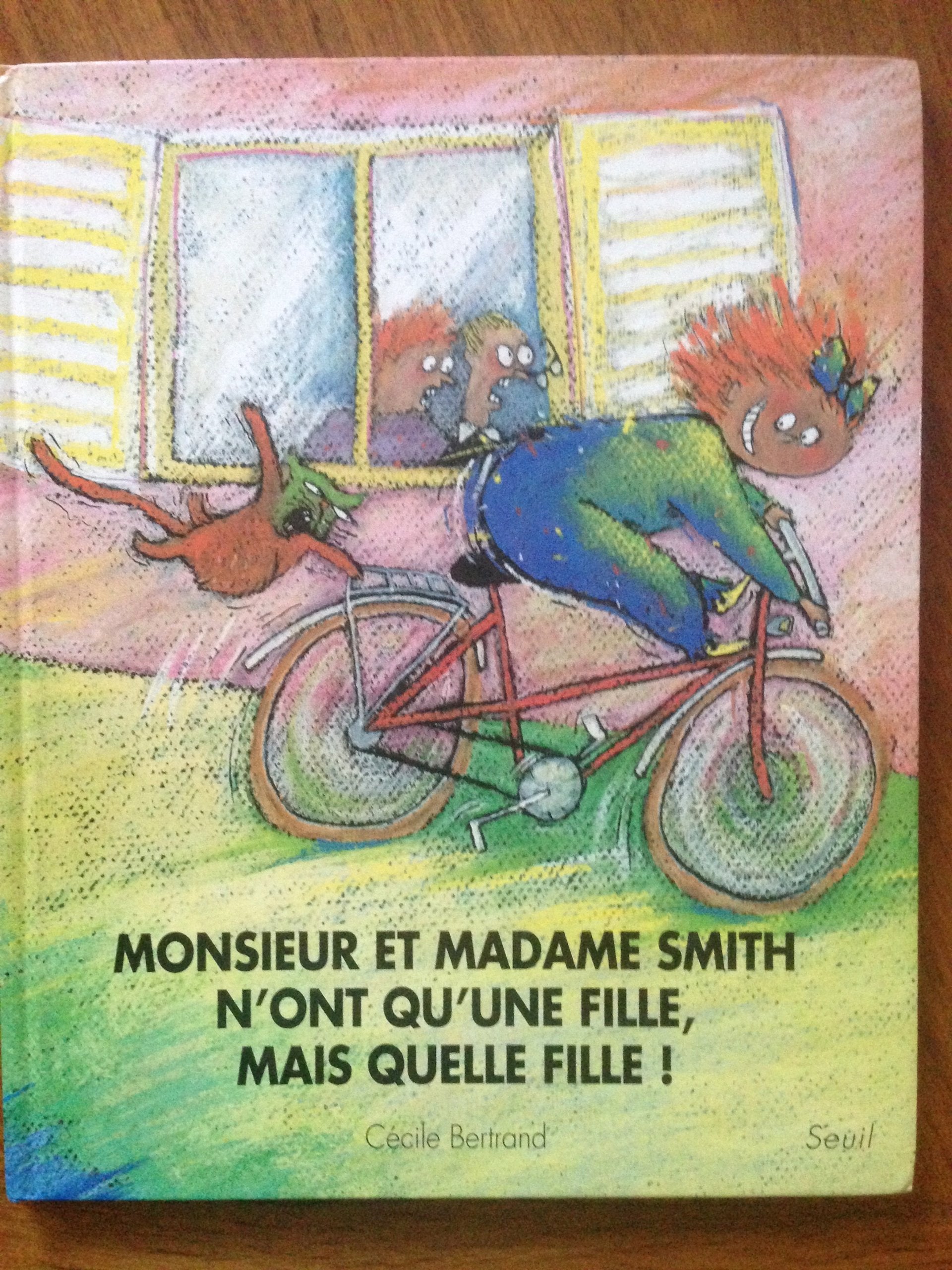 Monsieur et madame smith n'ont qu'une fille, mais quelle fille ! 9782020145800