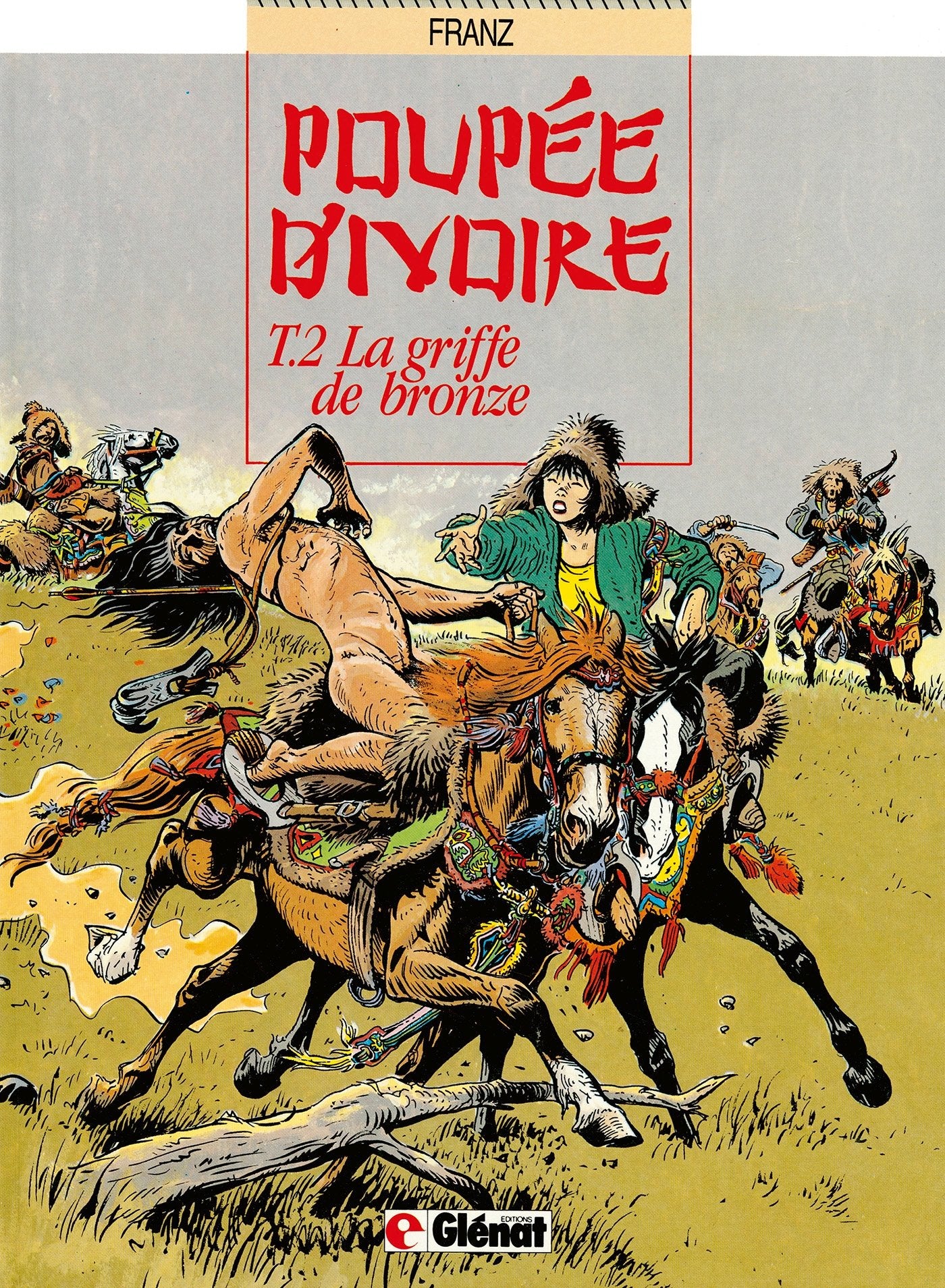 Poupée d'ivoire, tome 2 : La griffe de bronze 9782723410151