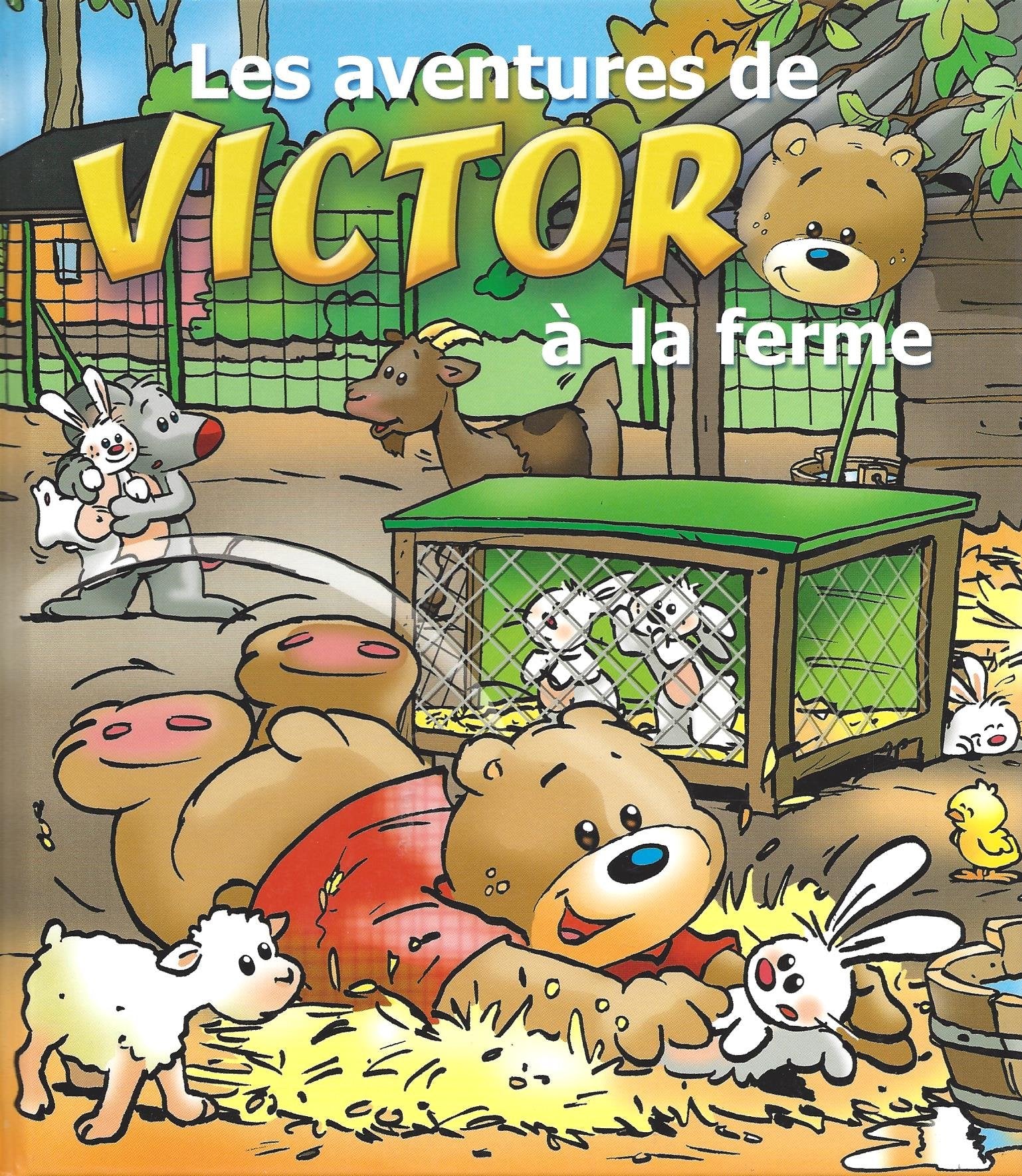 Les aventures de Victor à la ferme 9782754204361