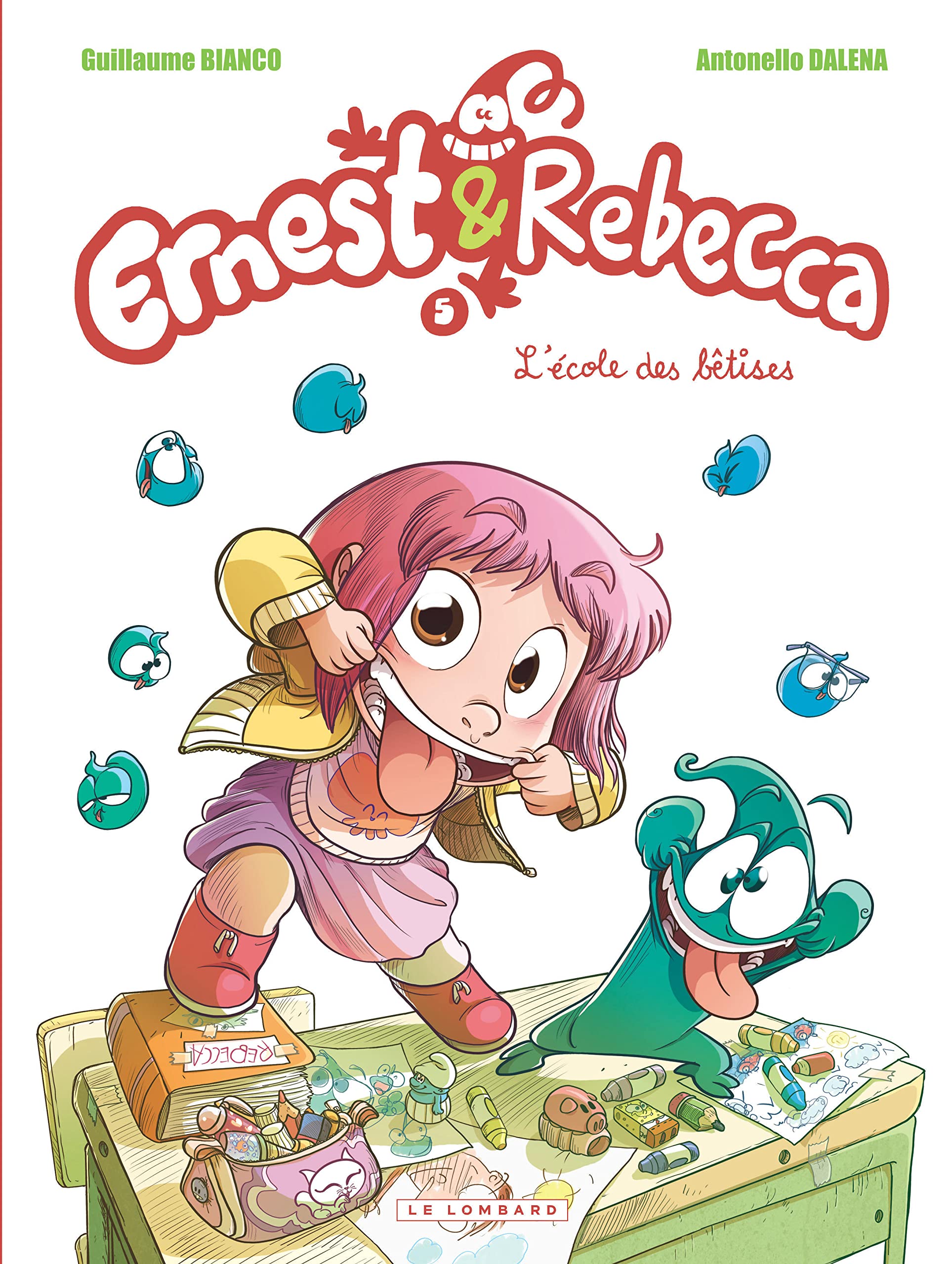 Ernest & Rebecca - Tome 5 - L'École des bêtises 9782803632794
