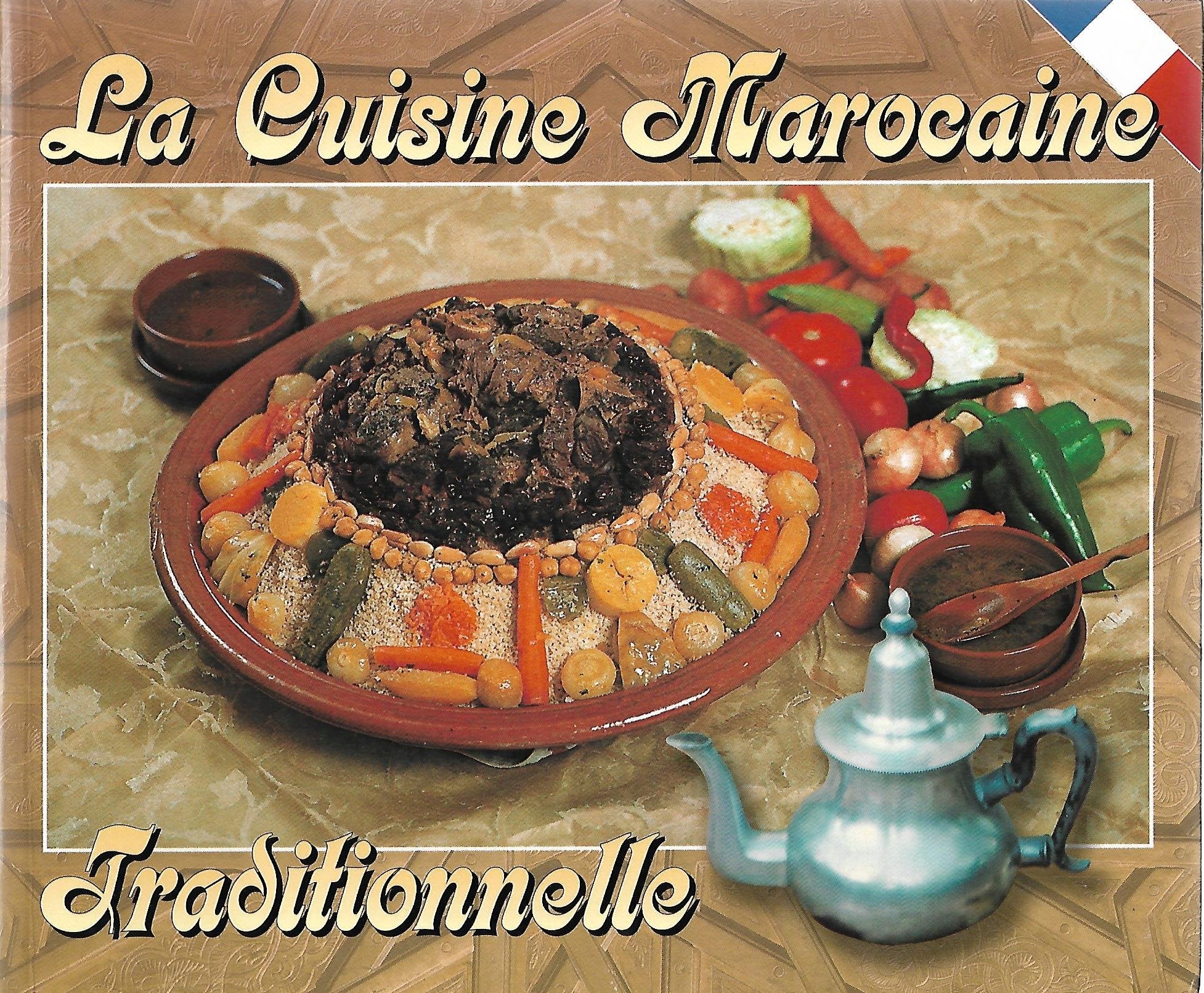 la cuisine marocaine traditionnelle 9788437825403