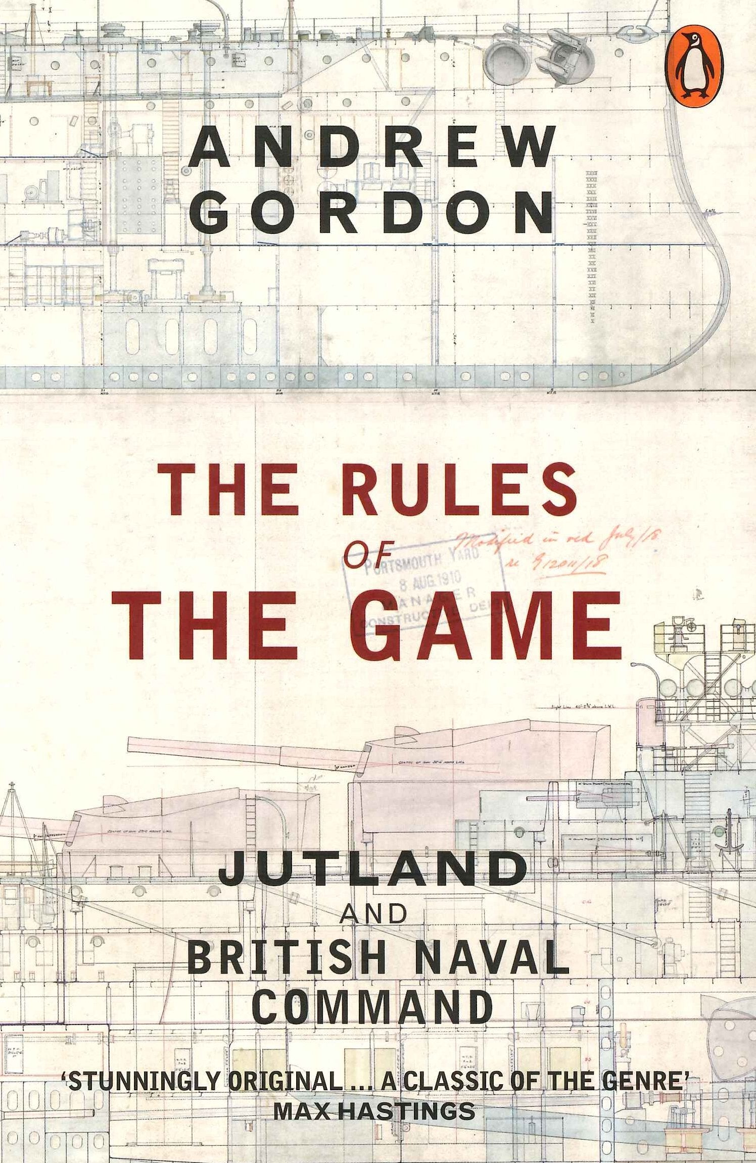 The Rules of the Game: Jutland and British Naval Command 9780141980324