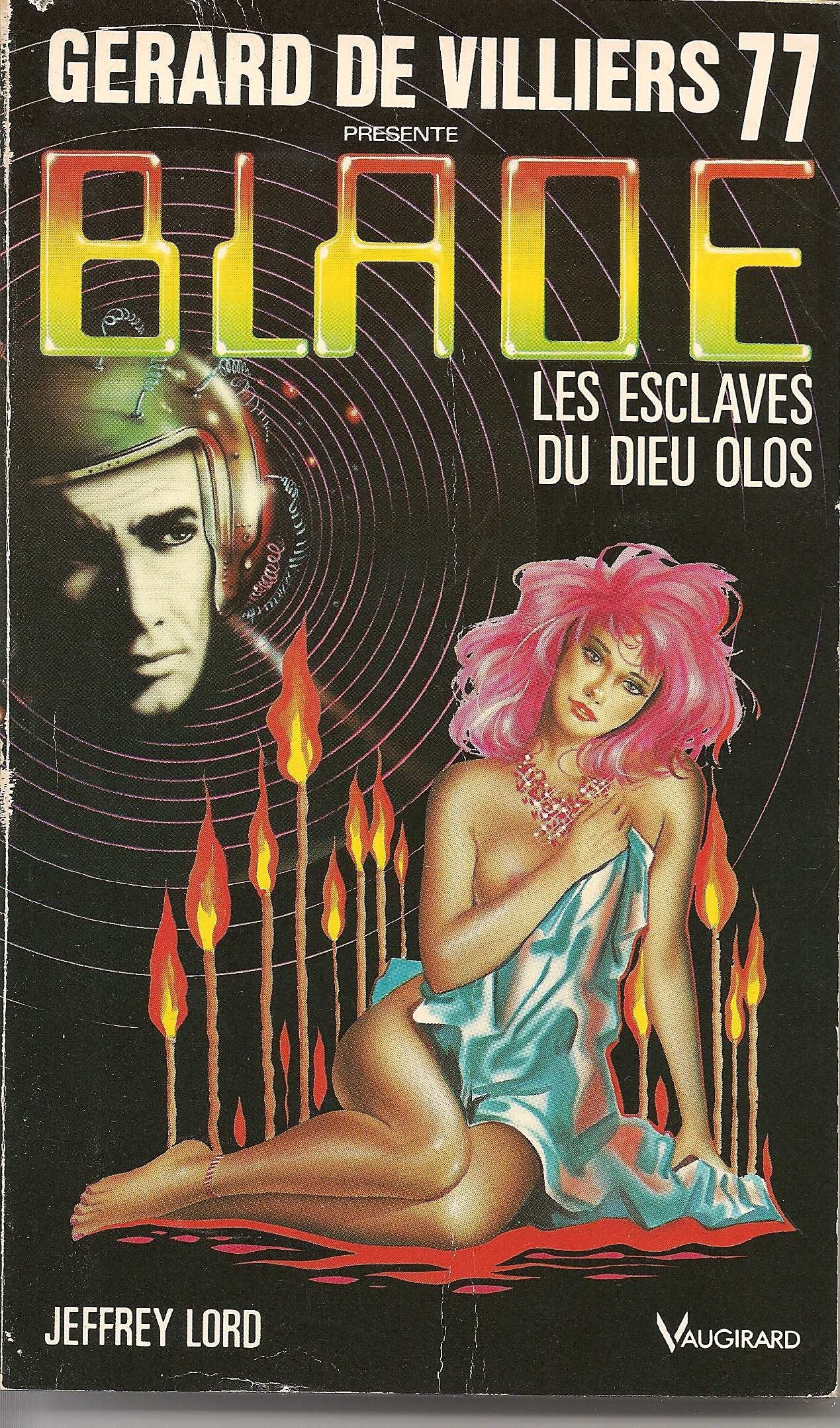 Blade 77 : Les esclaves du dieu Olos 9782285004928