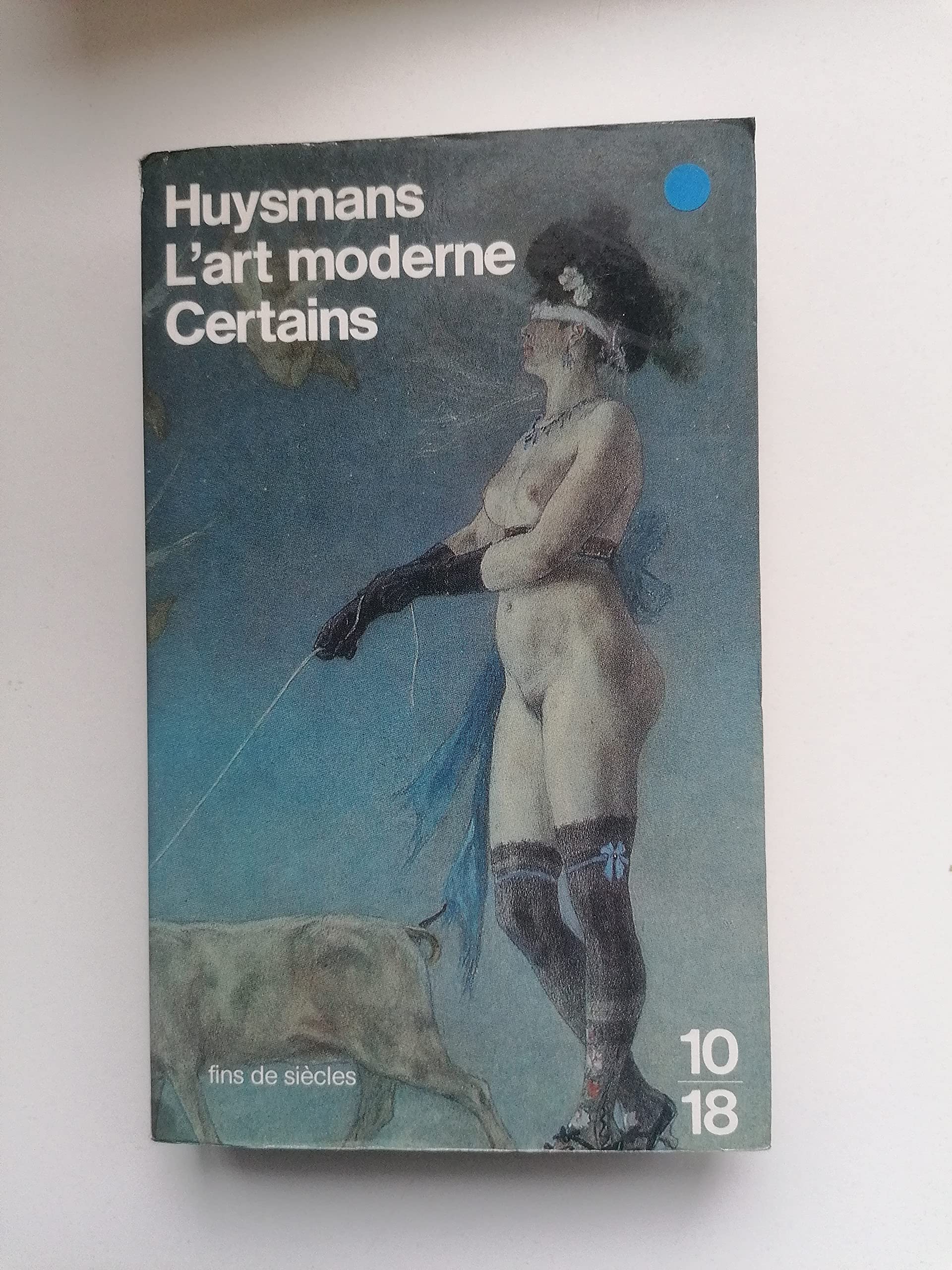 L'art moderne: Certains 9782264018007