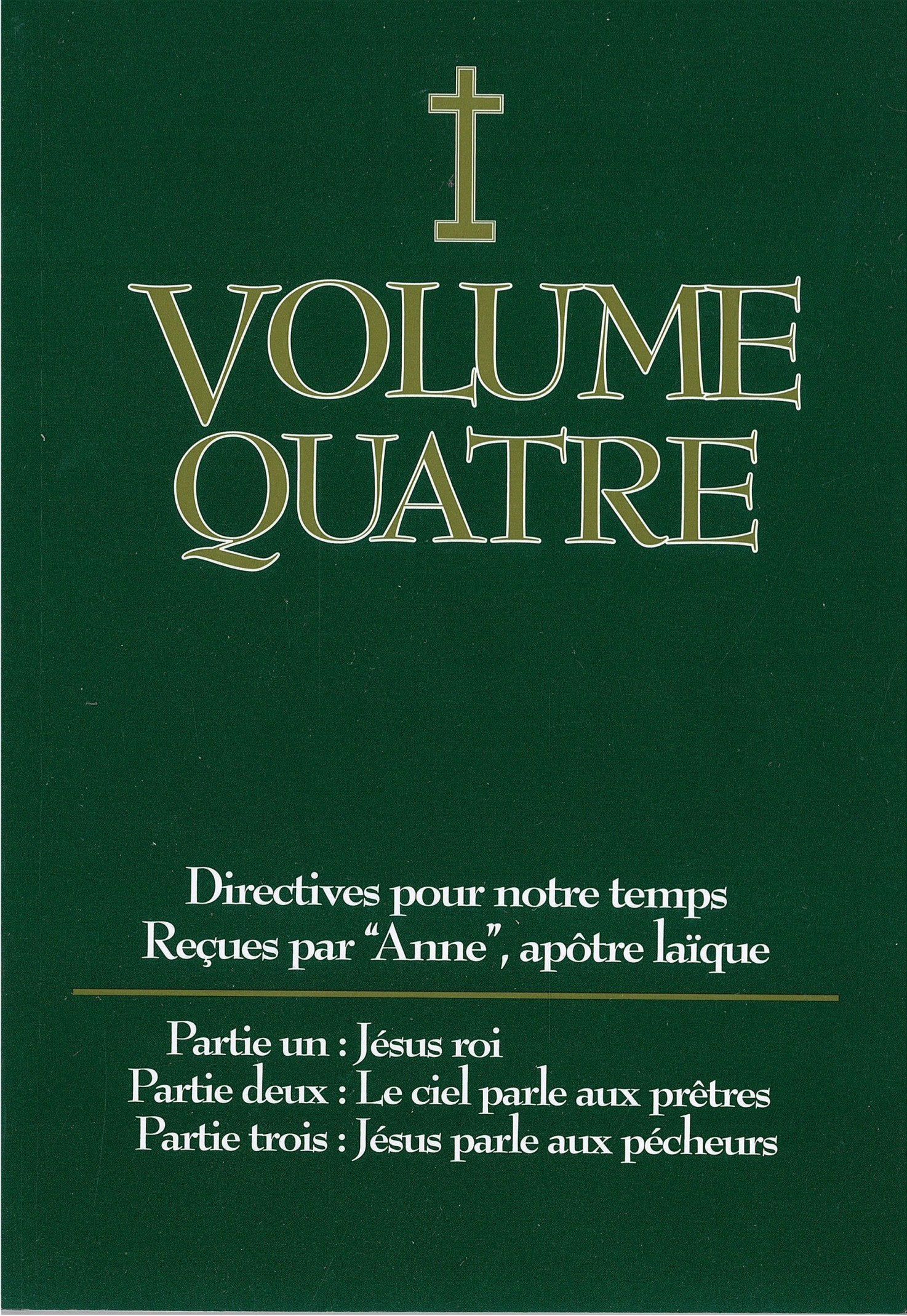 Volume 4 directives pour notre temps 9781933684420