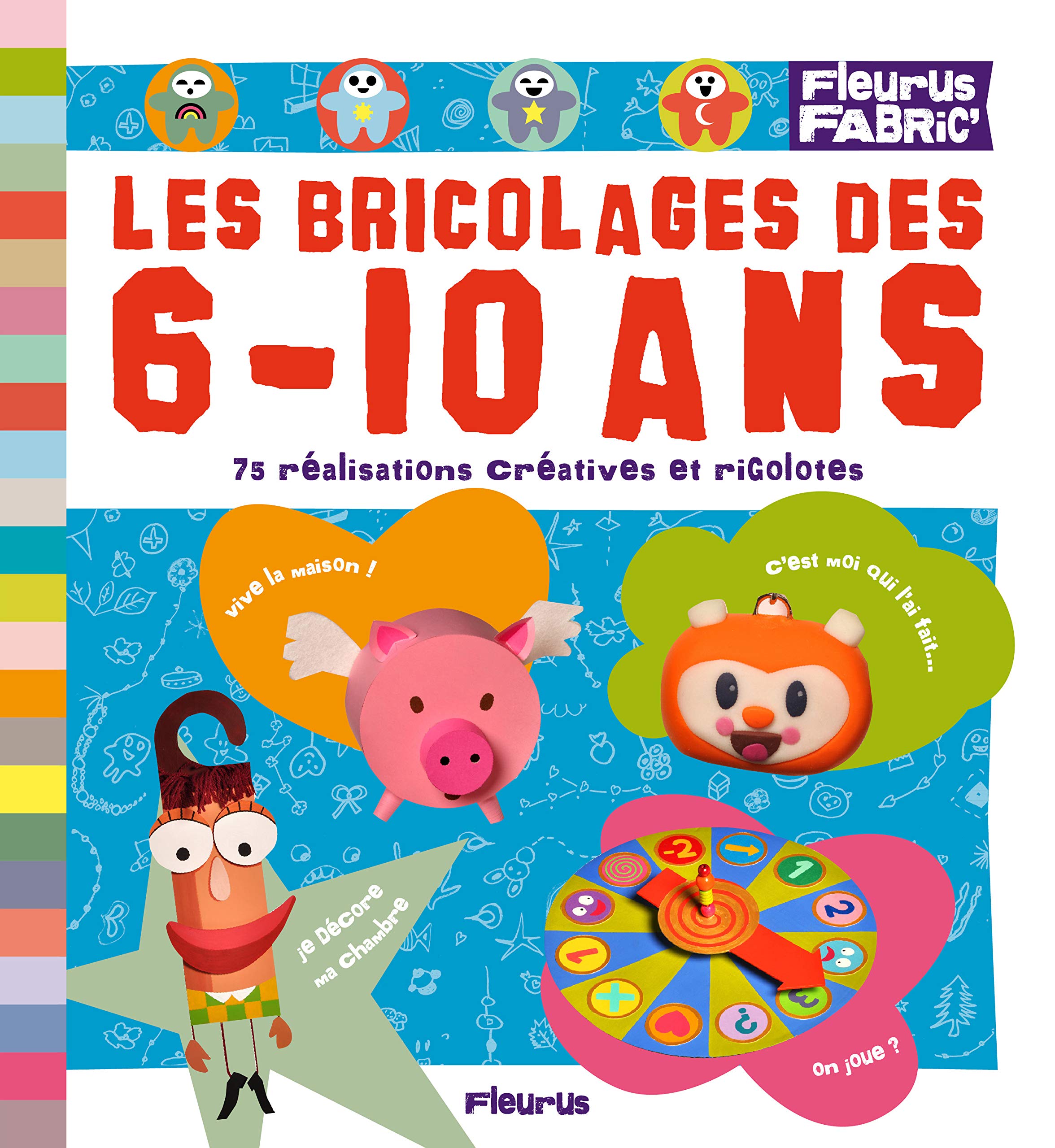 Les bricolages des 6-10 ans 9782215101284