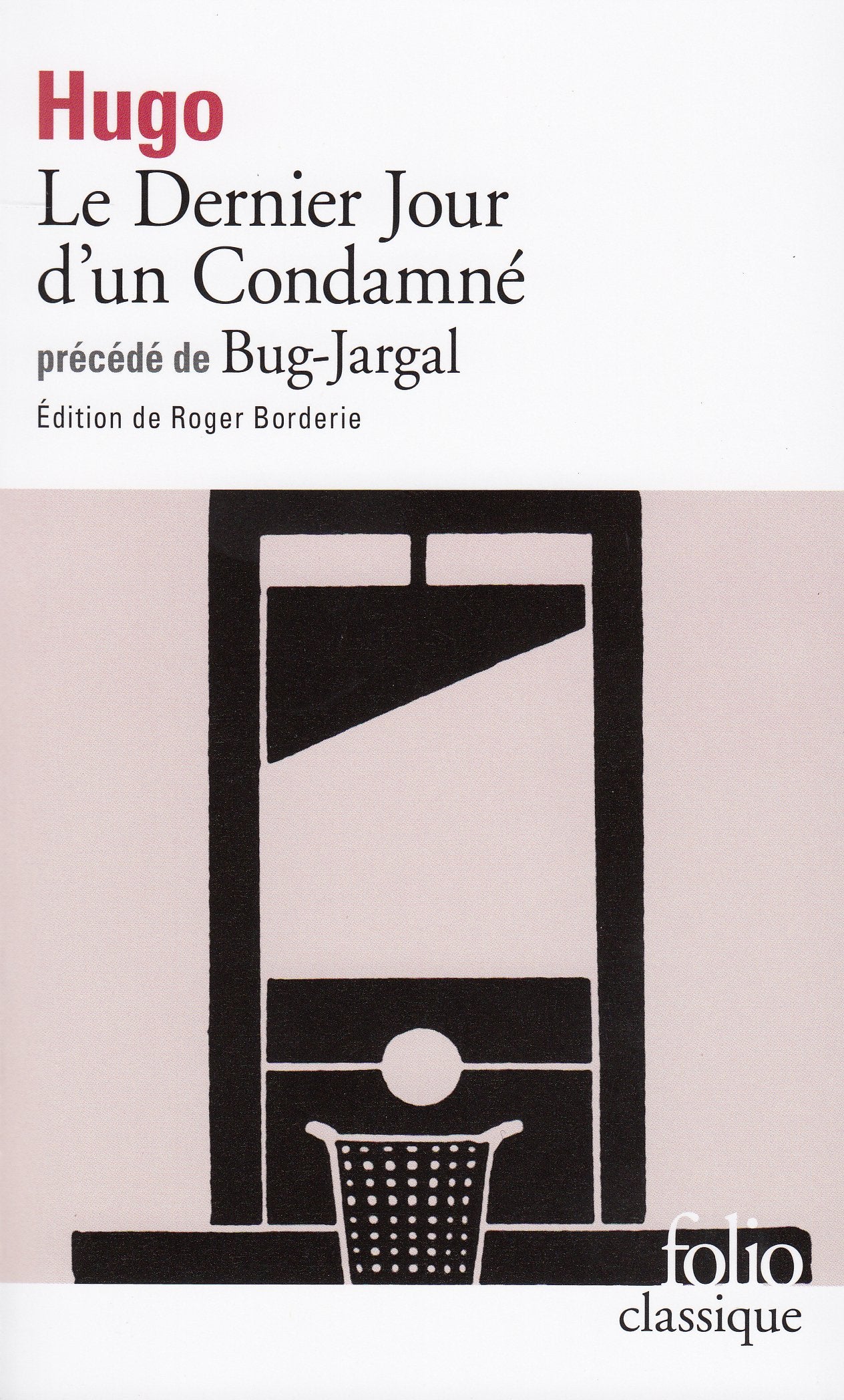 Le Dernier jour d'un condamné, précédé de "Bug-Jargal"- 9782070369195