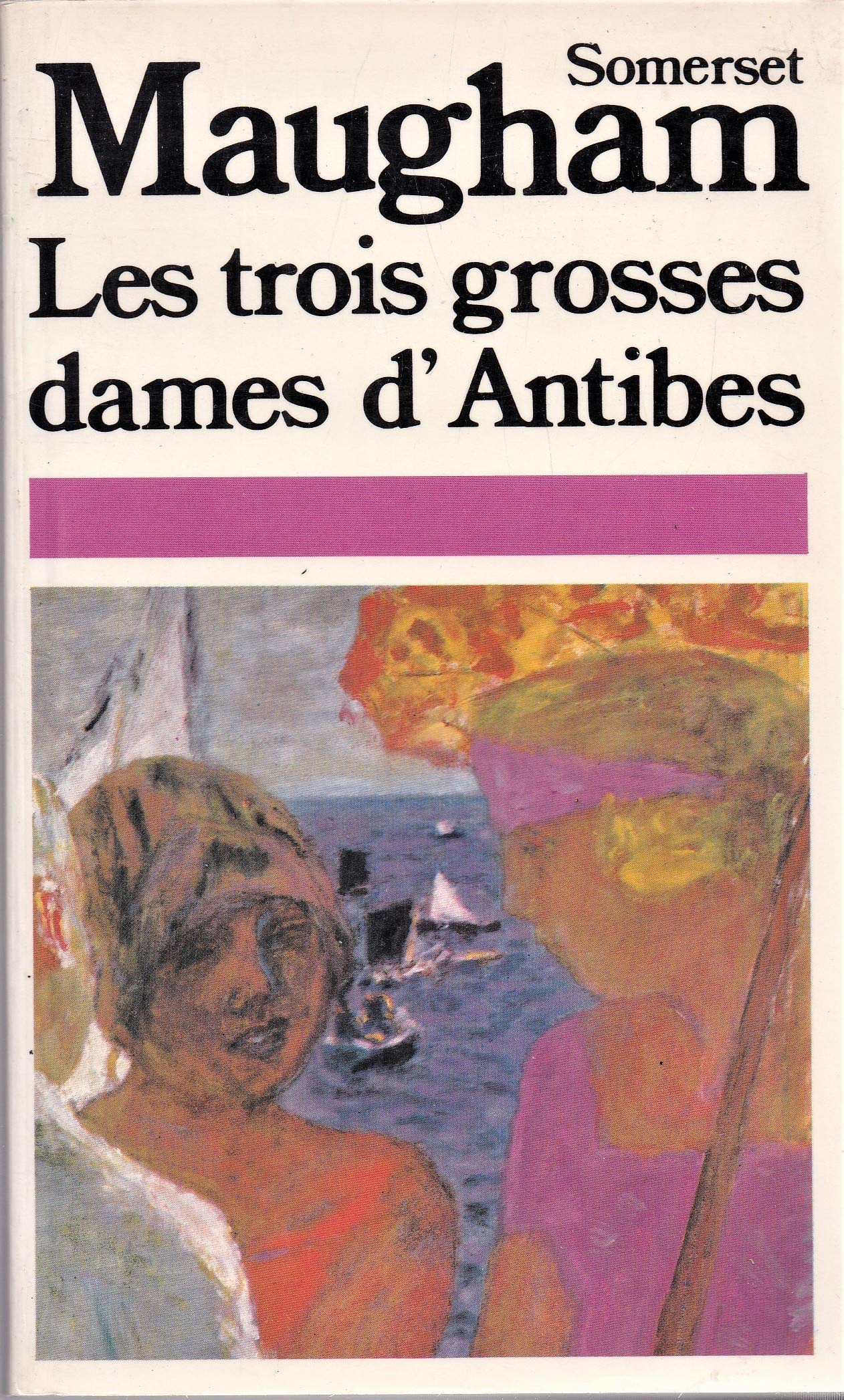 Les trois grosses dames d'Antibes 9782266014328