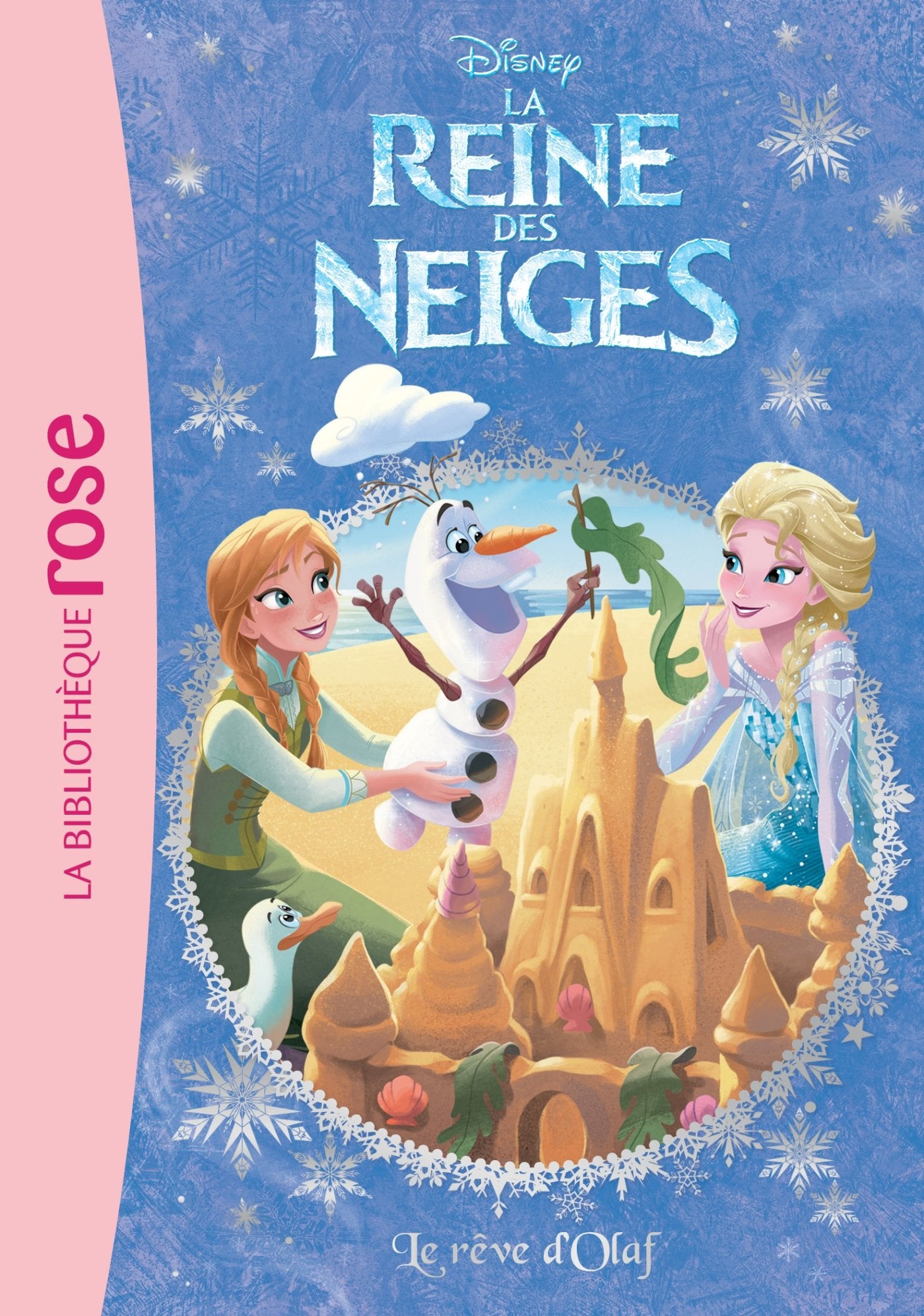 La Reine des Neiges 06 - Le rêve d'Olaf 9782011809766
