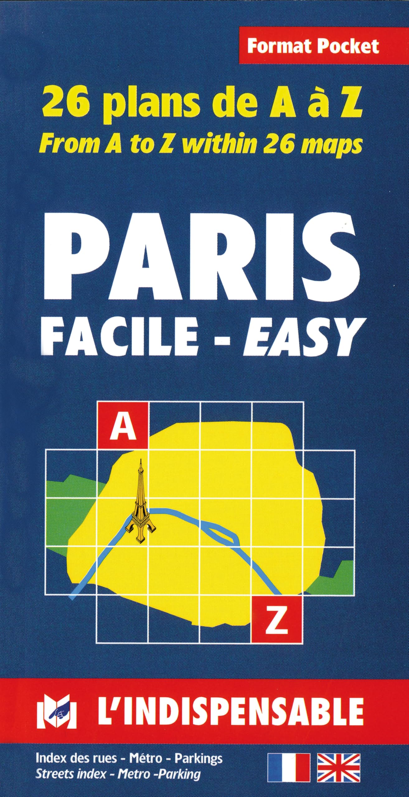 Plan de ville : Paris facile de A à Z - 26 plans de A à Z du Nord au Sud et d'Ouest en Est 9782707203533