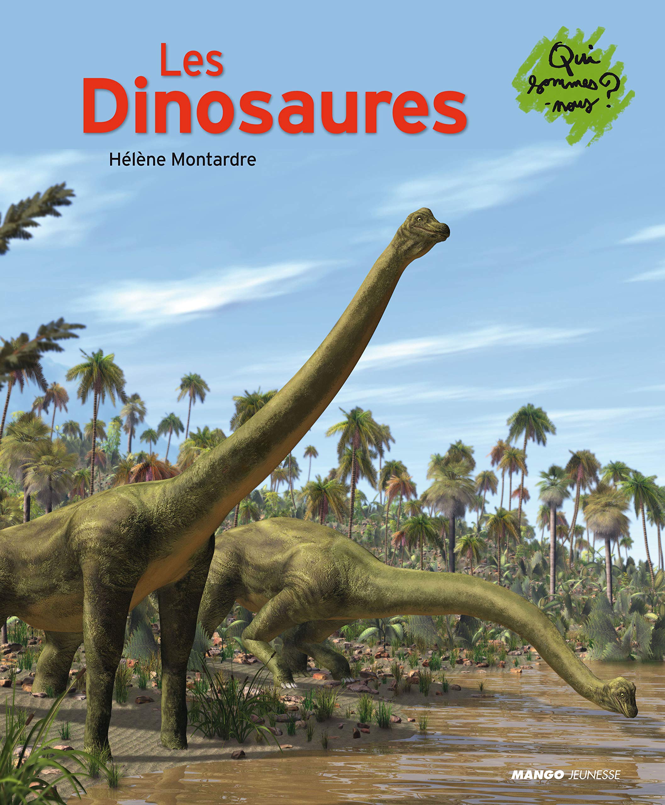 Les dinosaures 9782740425657