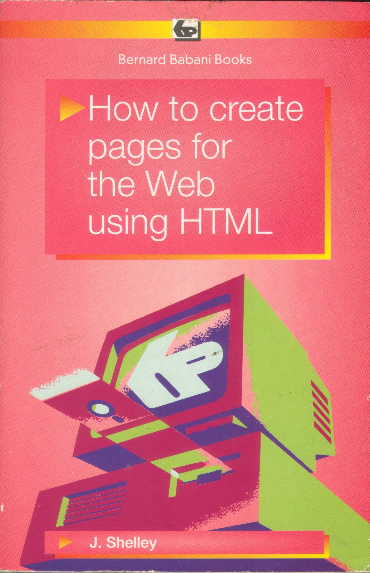 How to Create Pages for the Web Using HTML 9780859344043